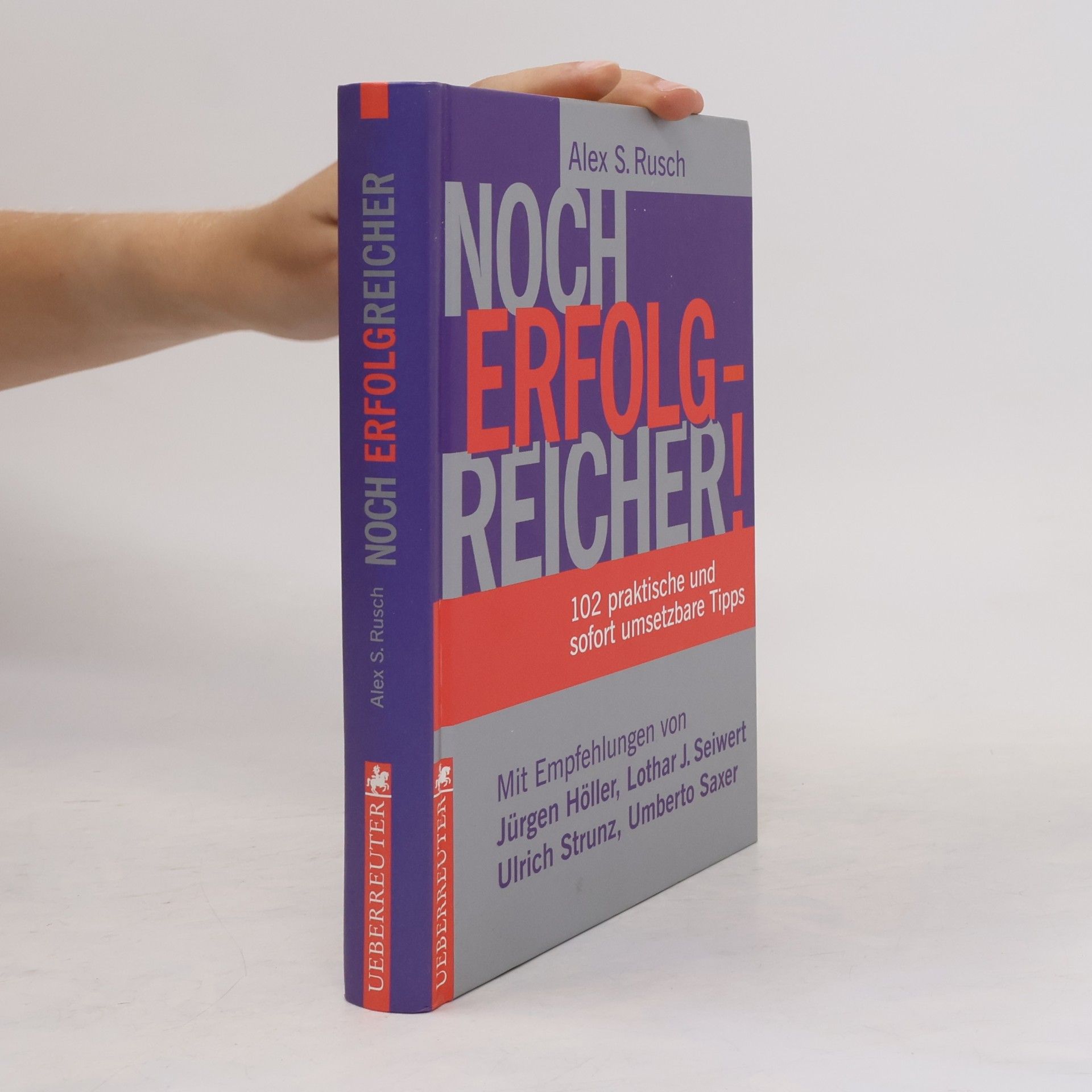 Alex S. Rusch Noch erfolgreicher!