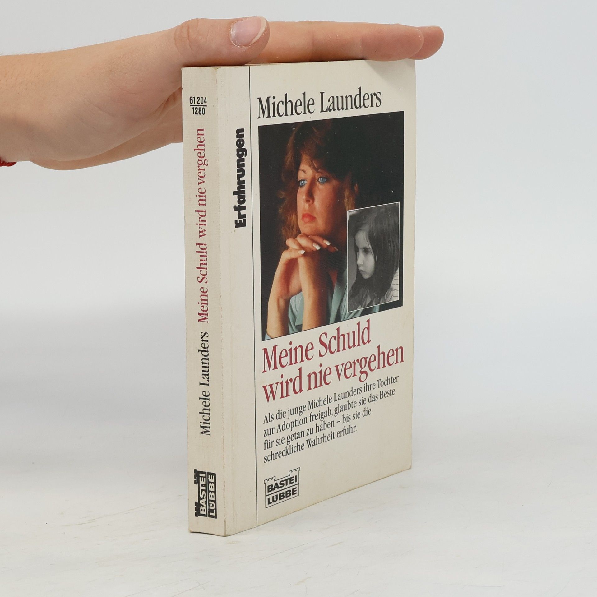 Michele Launders Meine Schuld wird nie vergehen