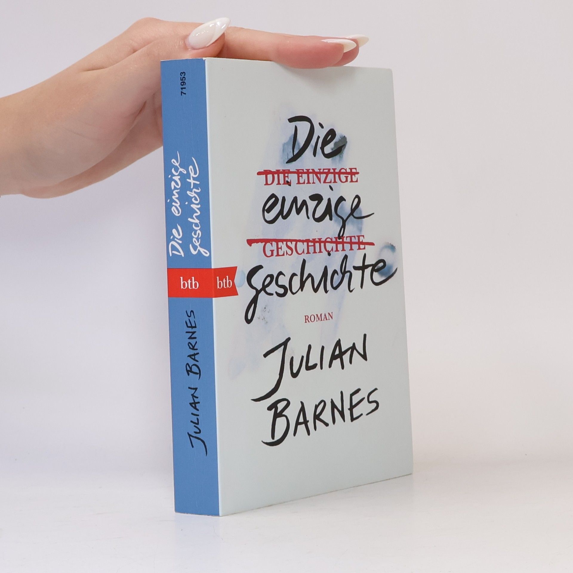 Julian Barnes Die einzige Geschichte