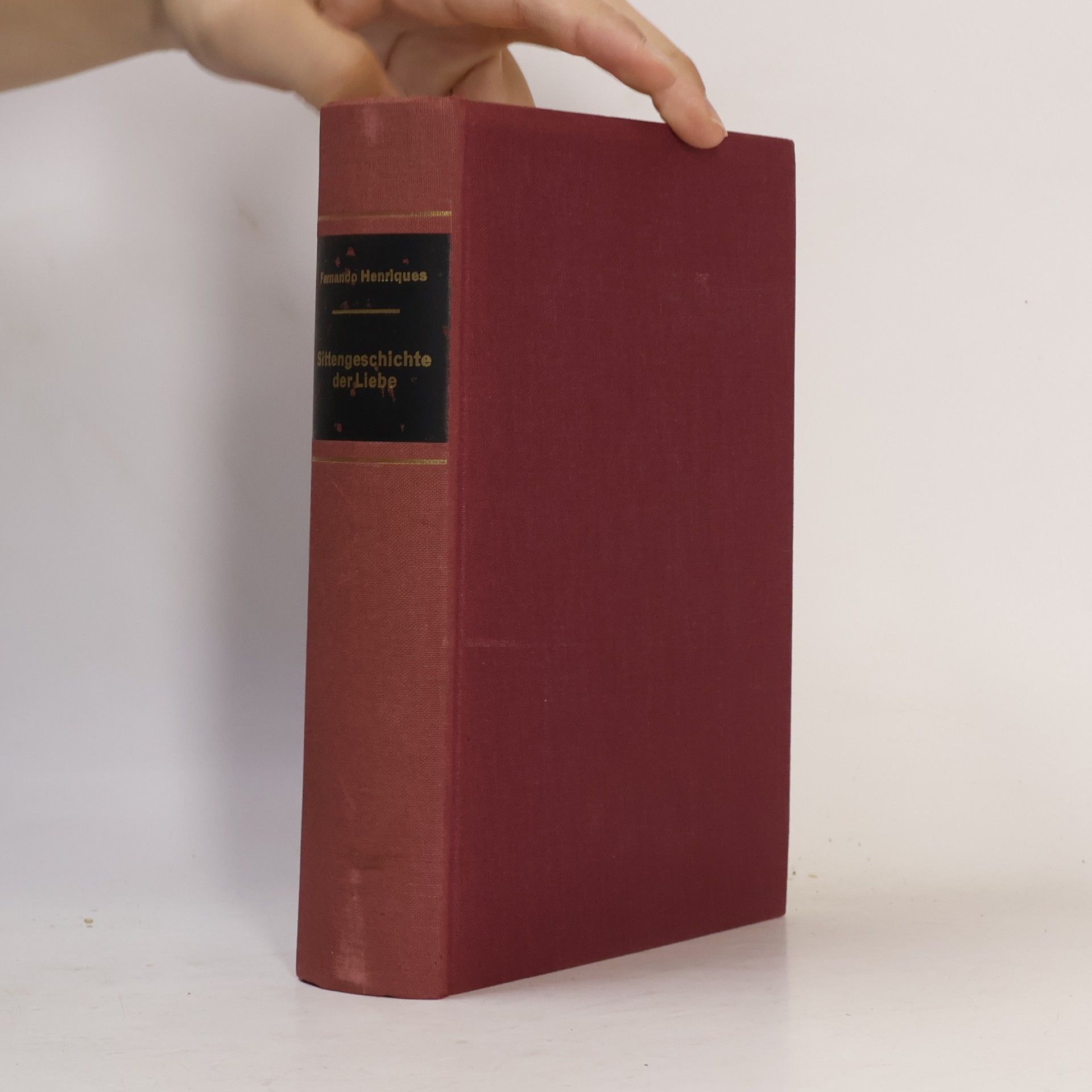 Fernando Henriques Sittengeschichte der Liebe