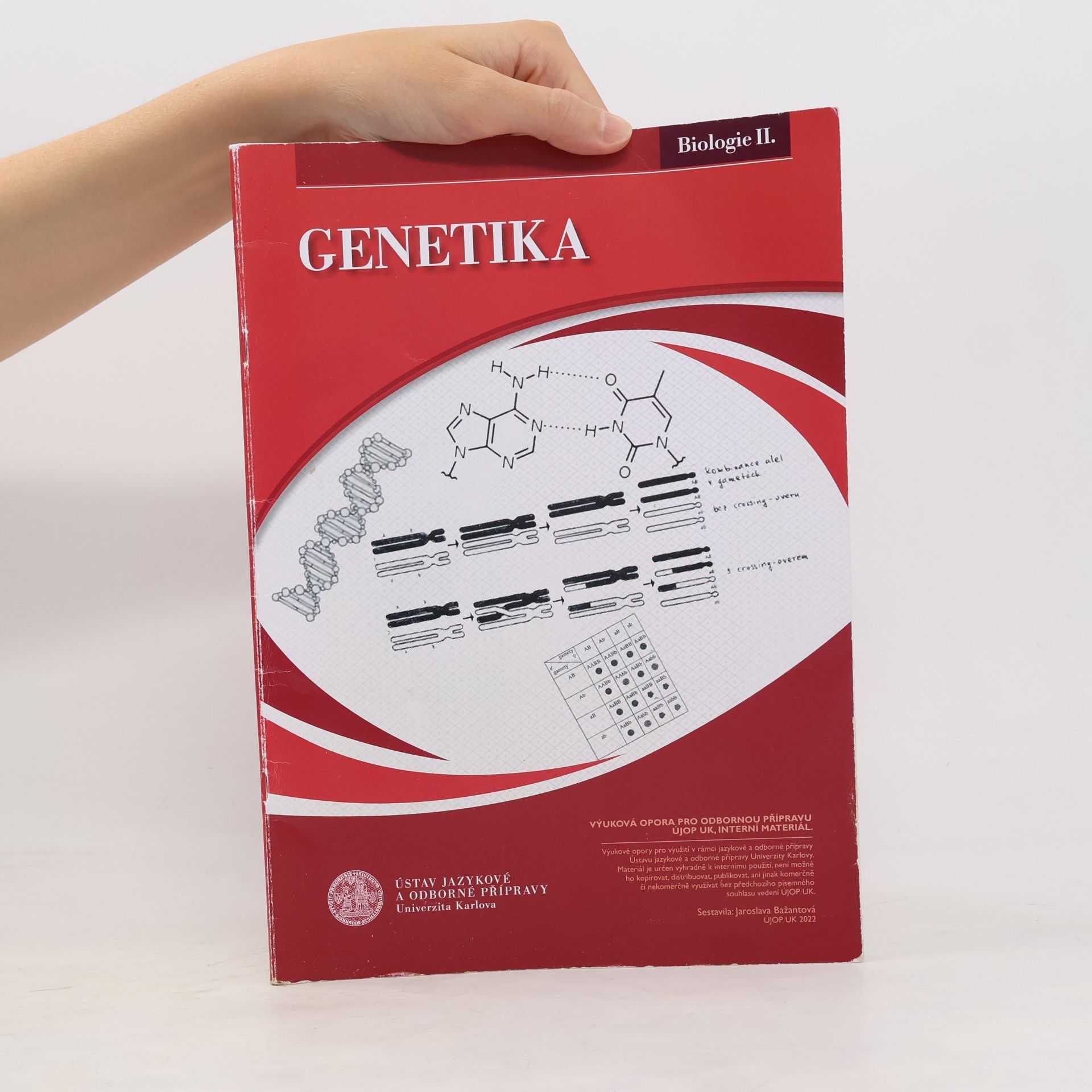 Jaroslava Bažantová Biologie II. : Genetika