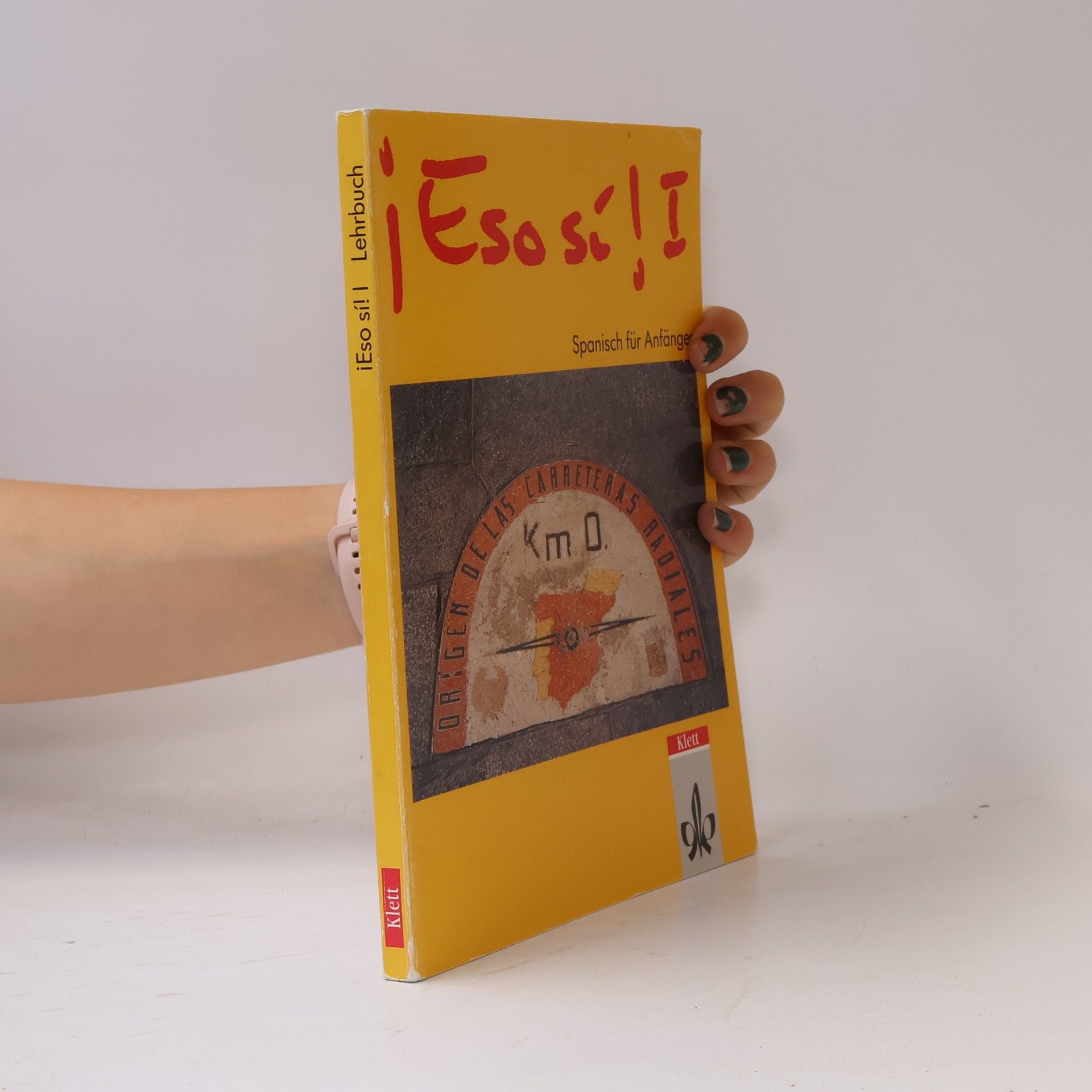 AA.VV. ¡Eso sí! I. Spanisch für Anfänger. Lehrbuch