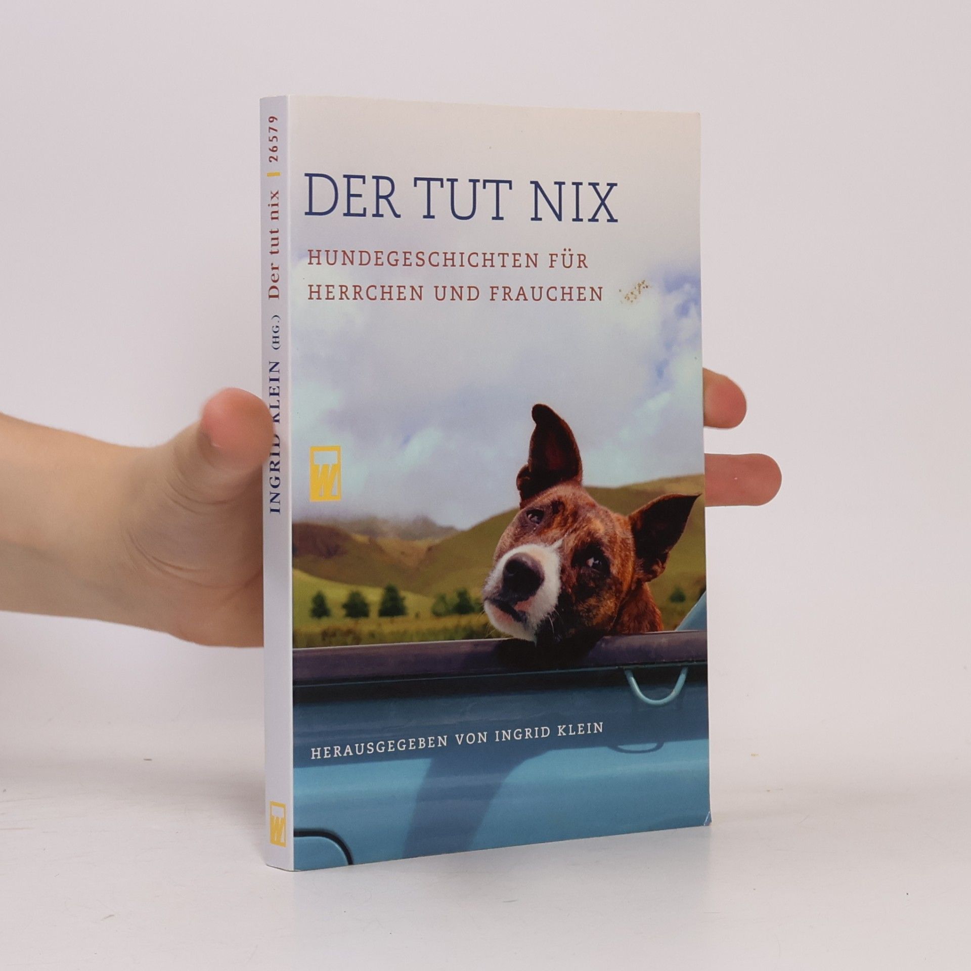Ingrid Klein Der tut nix