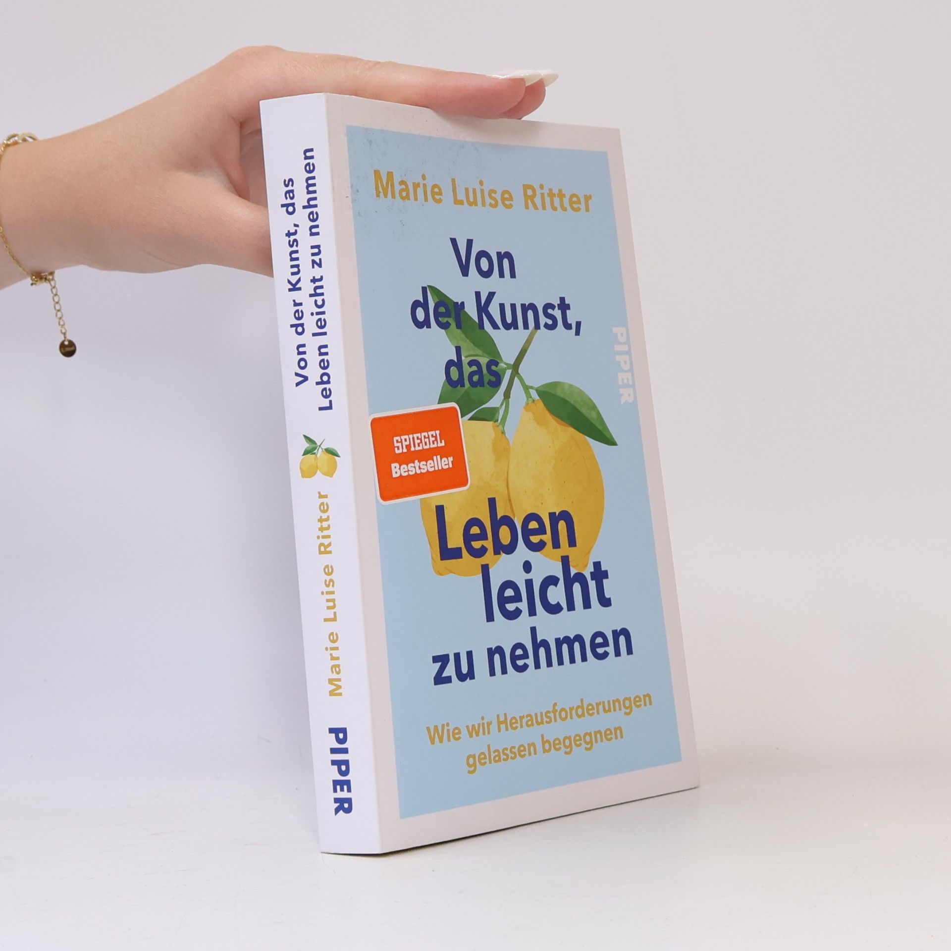 Marie Luise Ritter Von der Kunst, das Leben leicht zu nehmen