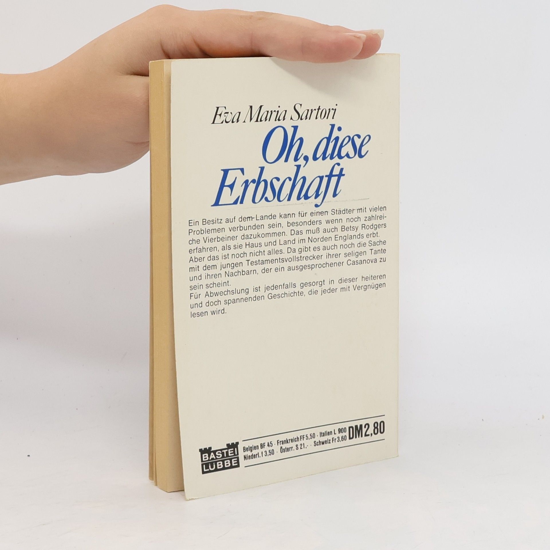 Eva Maria Sartori Oh, diese Erbschaft