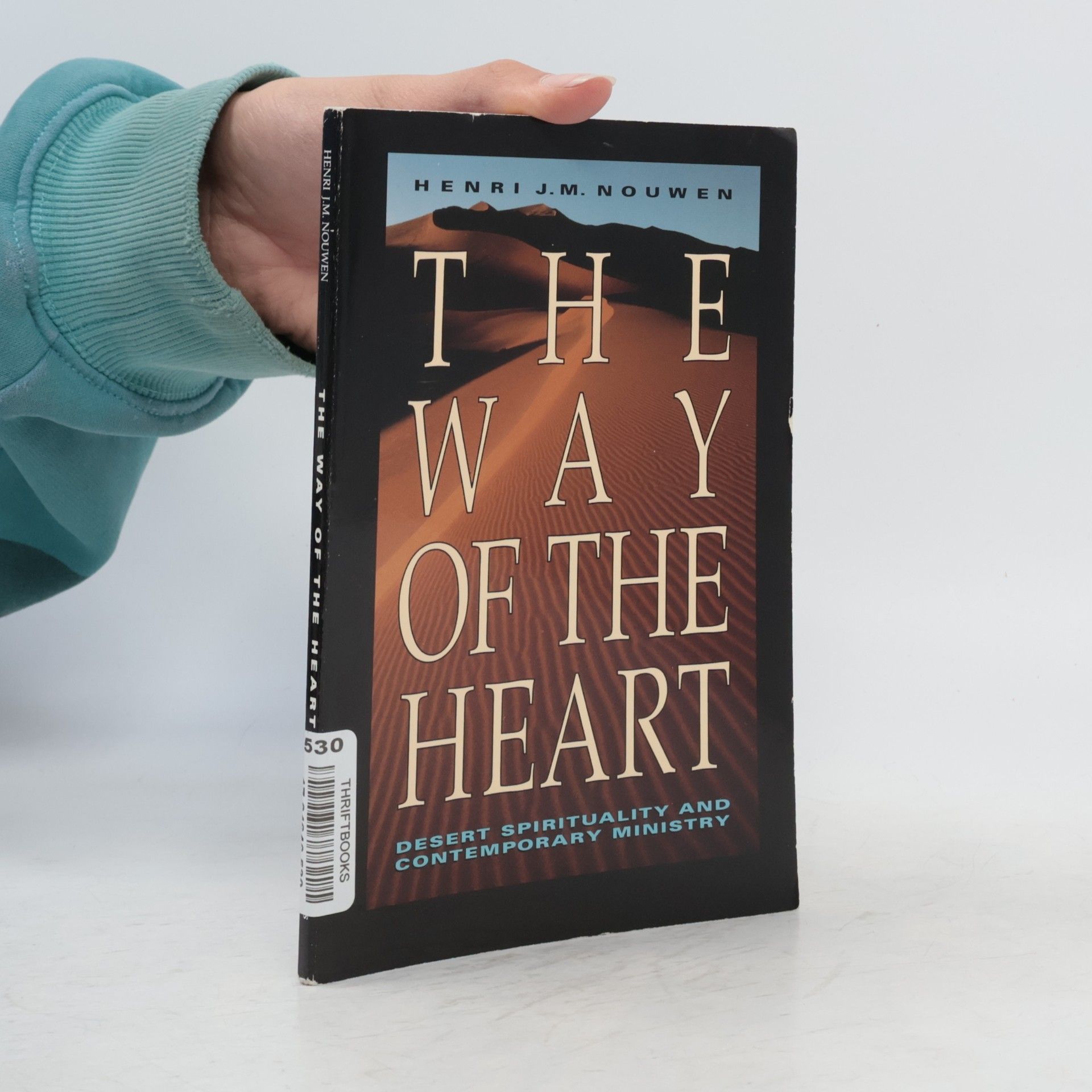Henri J. M. Nouwen The Way of the Heart