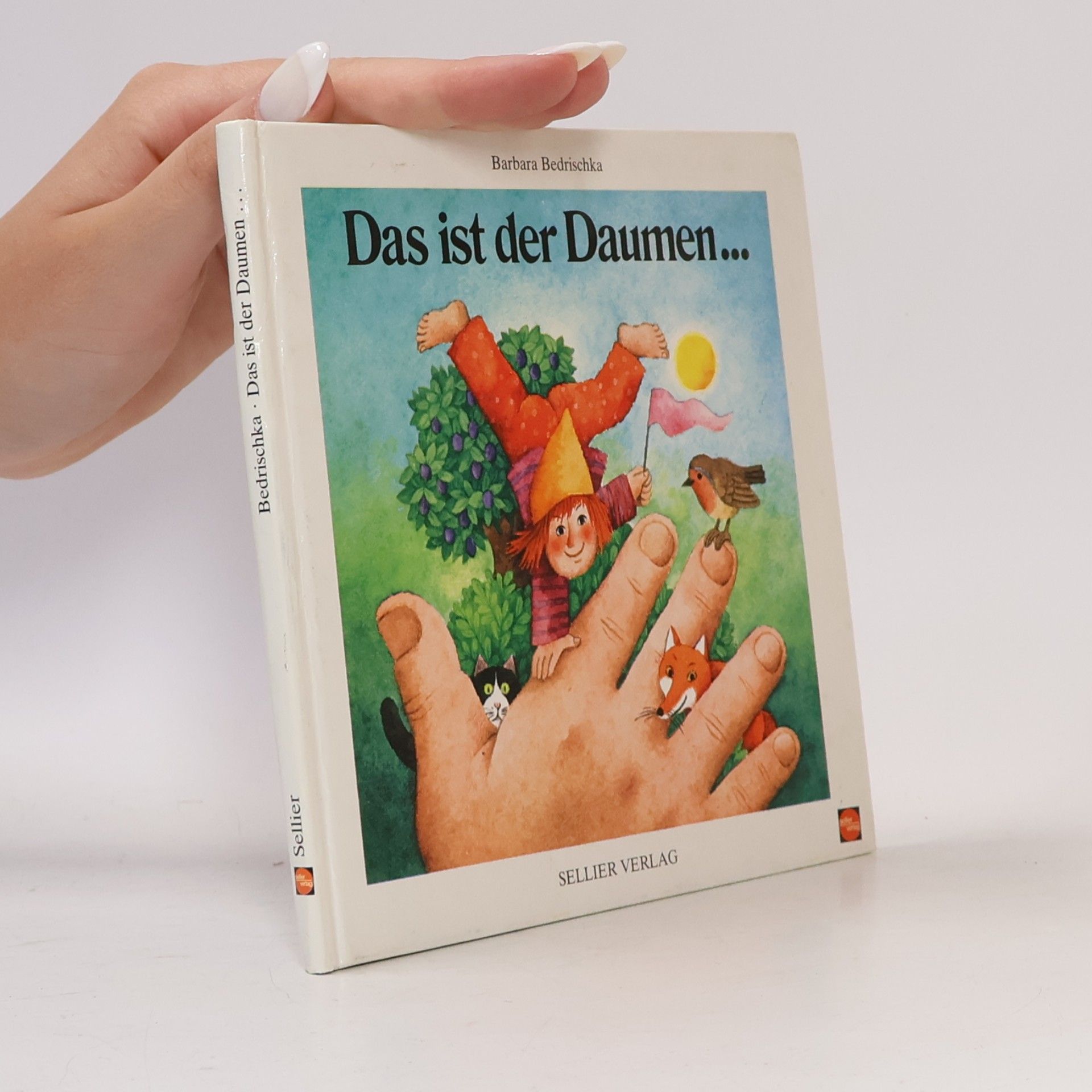 Barbara Bedrischka Das ist der Daumen. Fingerverse