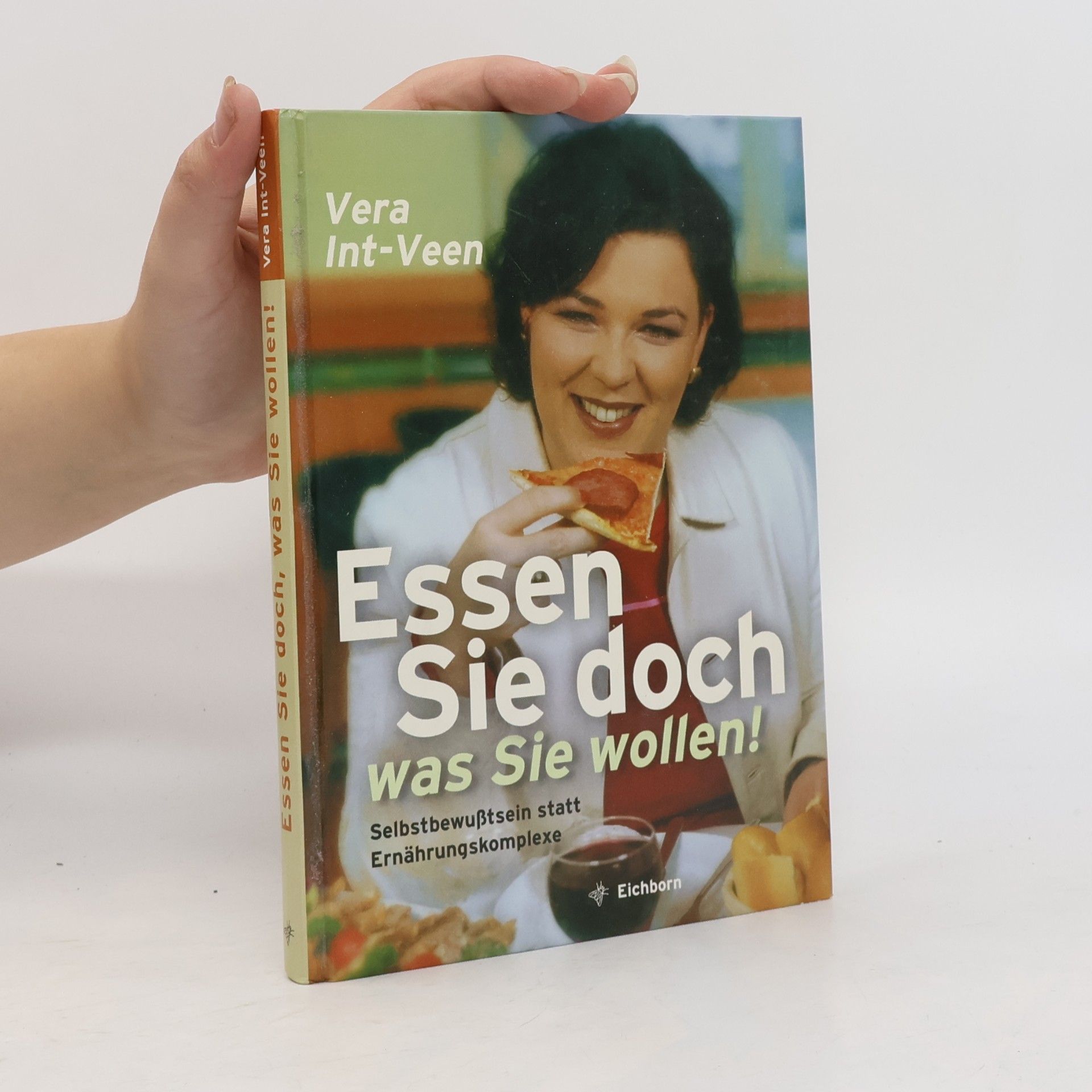 Vera Int-Veen Essen Sie doch, was Sie wollen!
