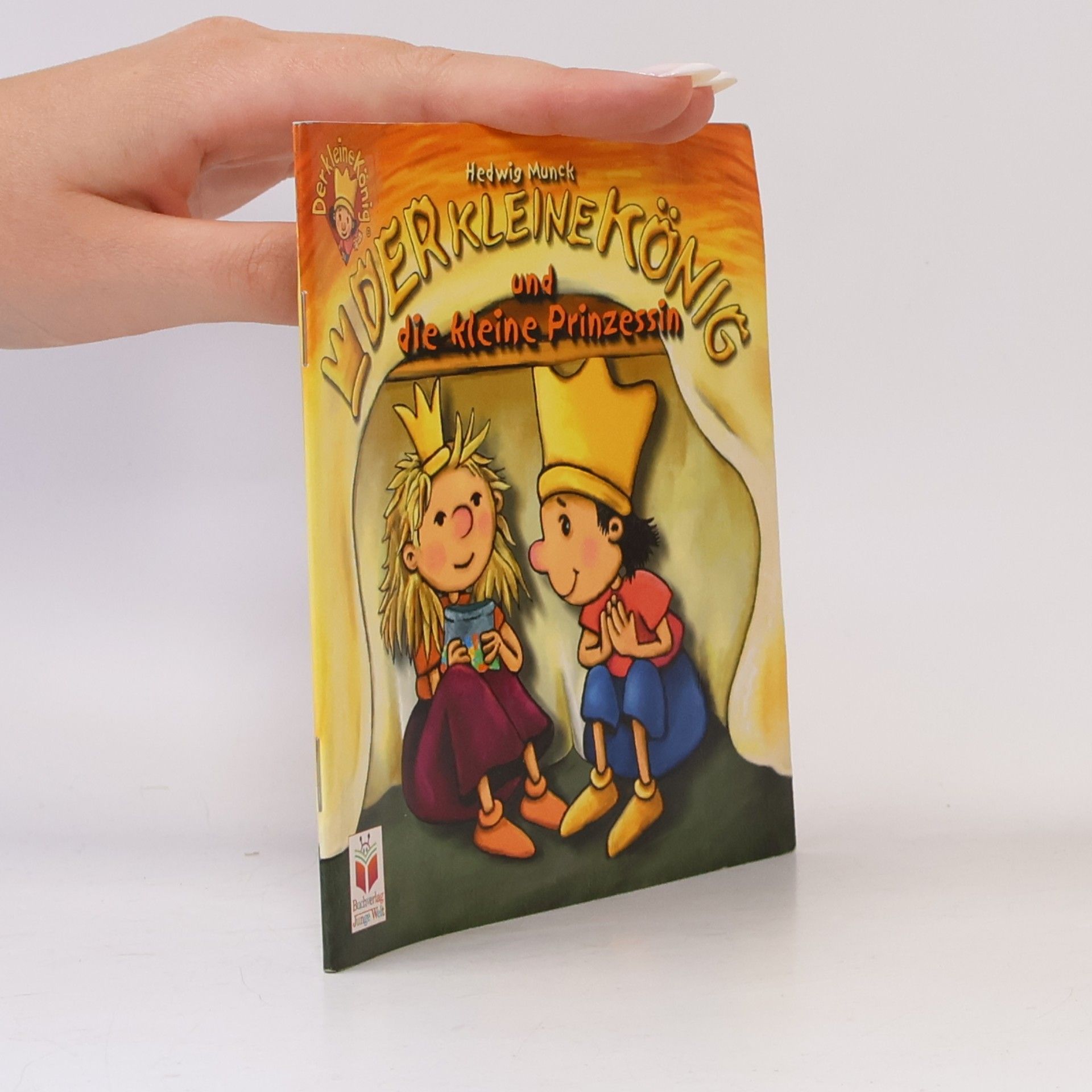 Hedwig Munck Der kleine König und die kleine Prinzessin