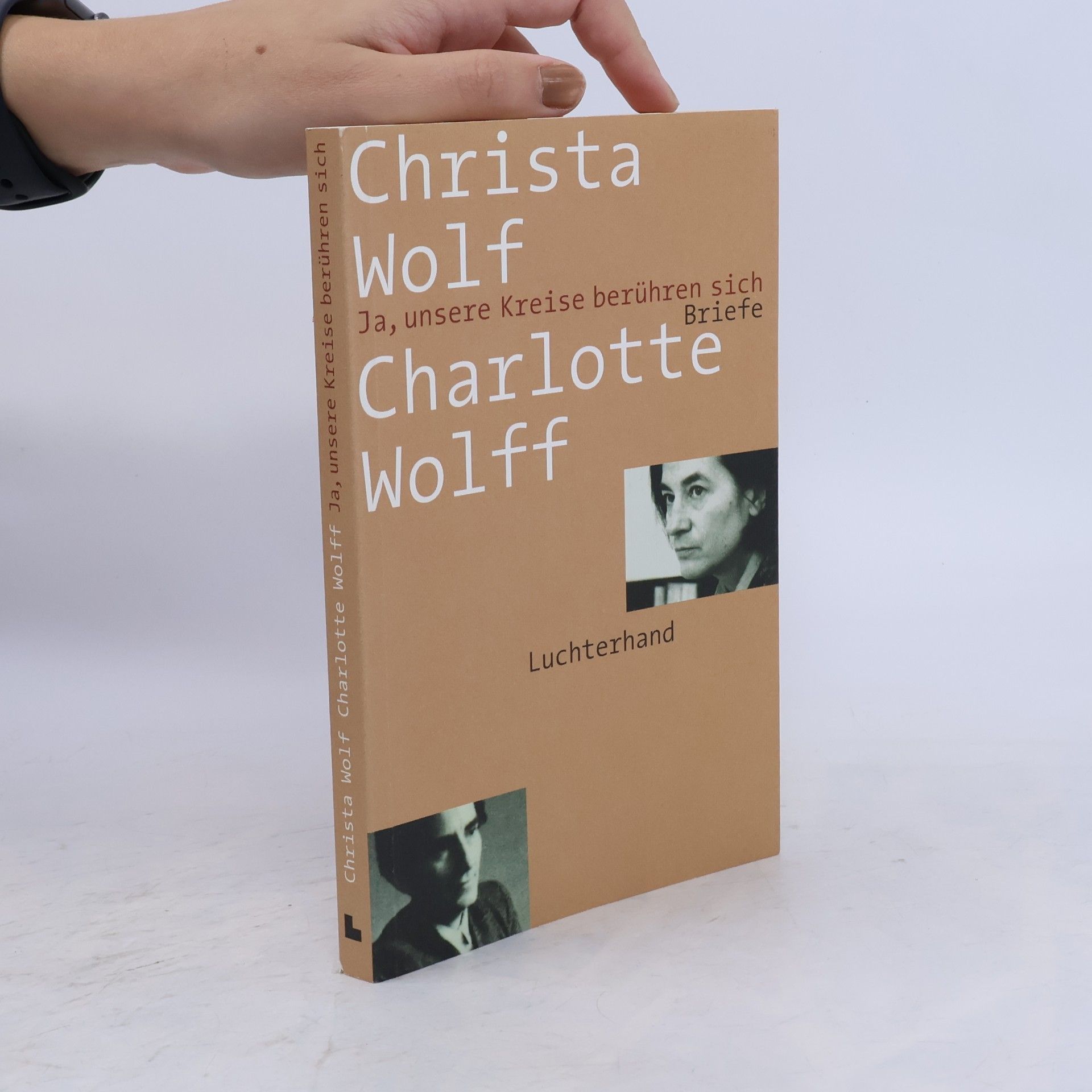 Christa Wolf Ja, unsere Kreise berühren sich