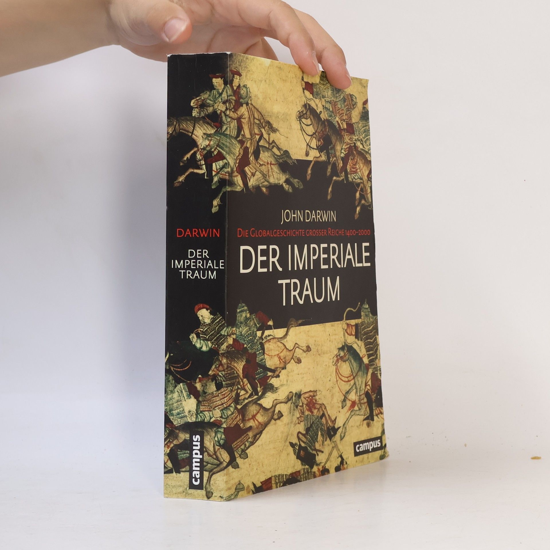 John Darwin Der imperiale Traum