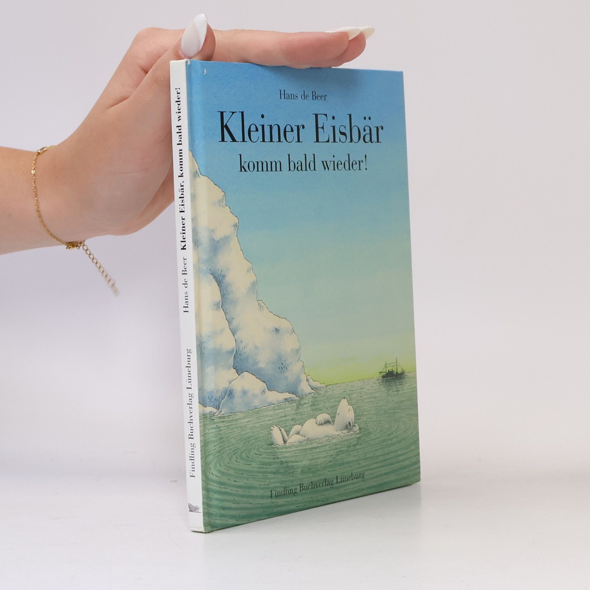 Hans de Beer Kleiner Eisbär komm bald wieder!