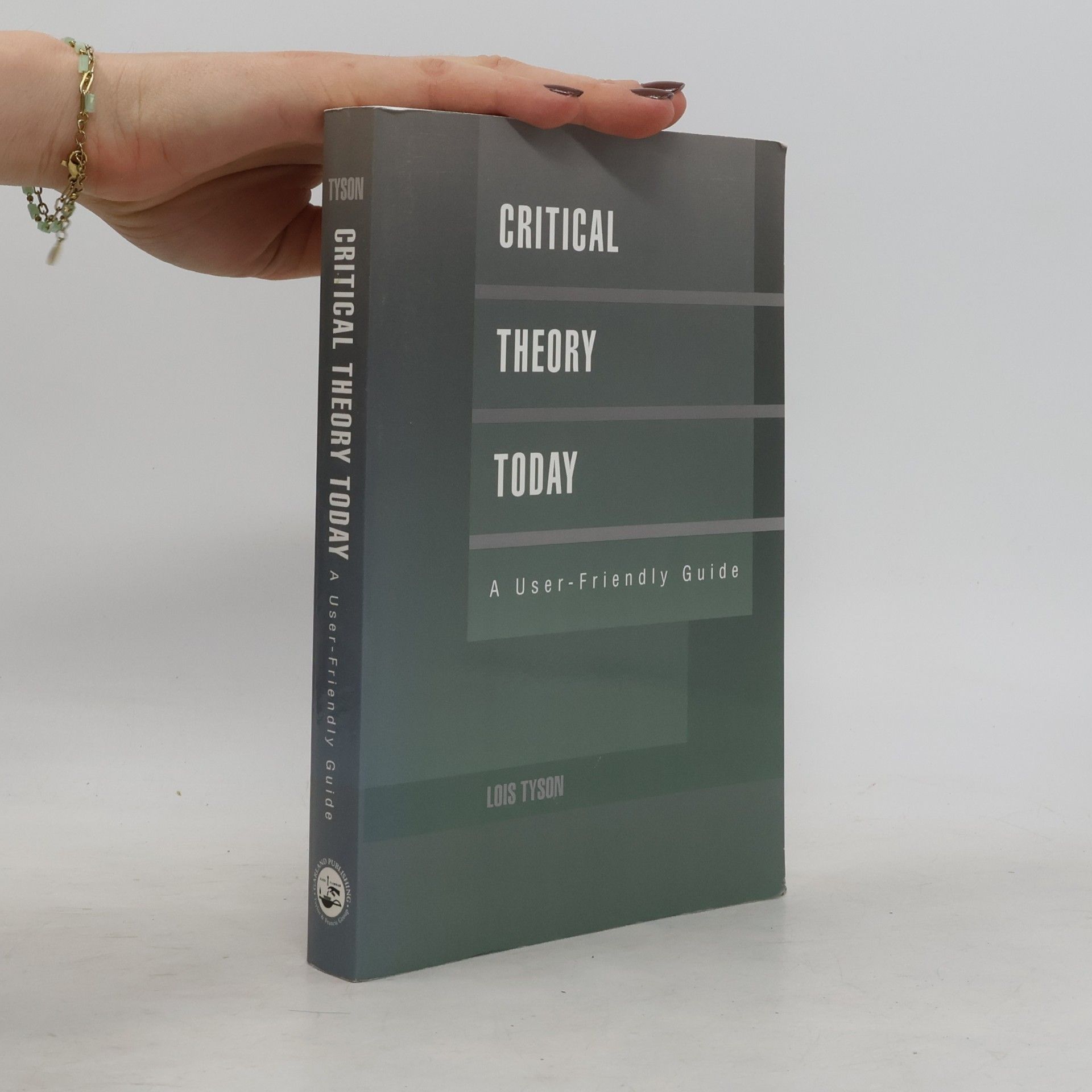 Lois Tyson Critical Theory Today