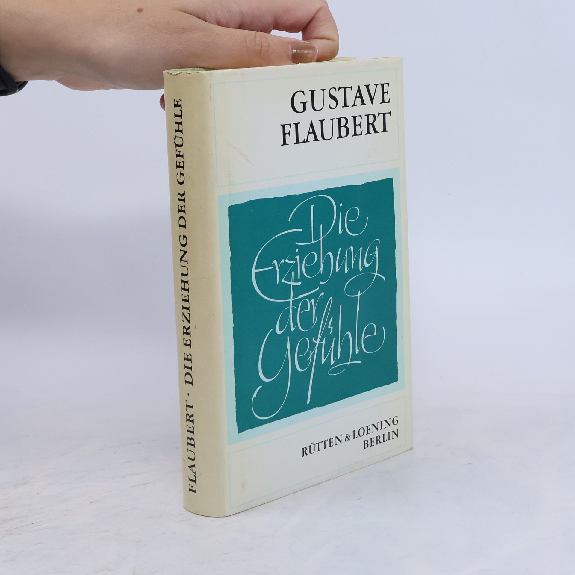 Gustave Flaubert Die Erziehung der Gefühle