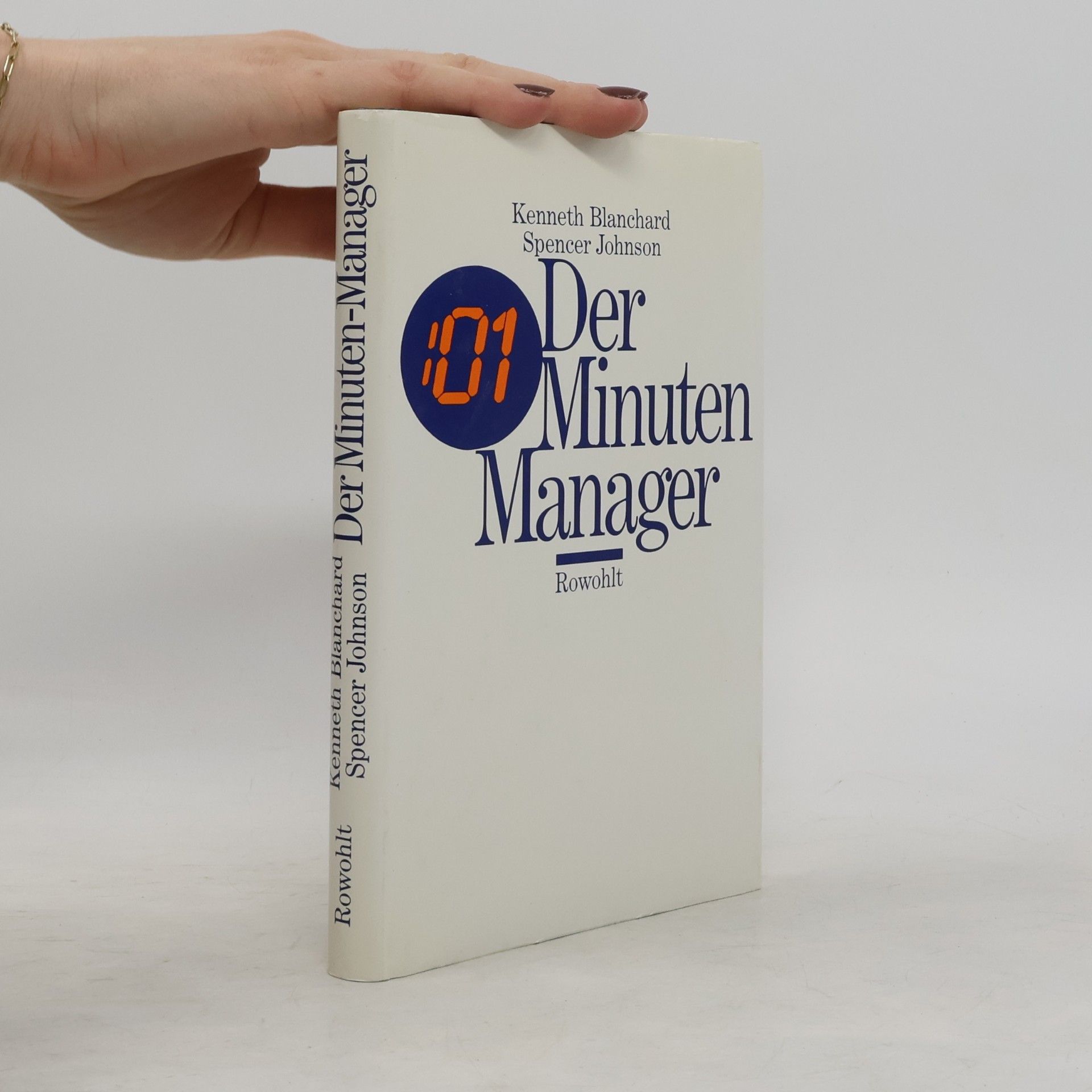 Kenneth H. Blanchard Der 01-Minuten-Manager