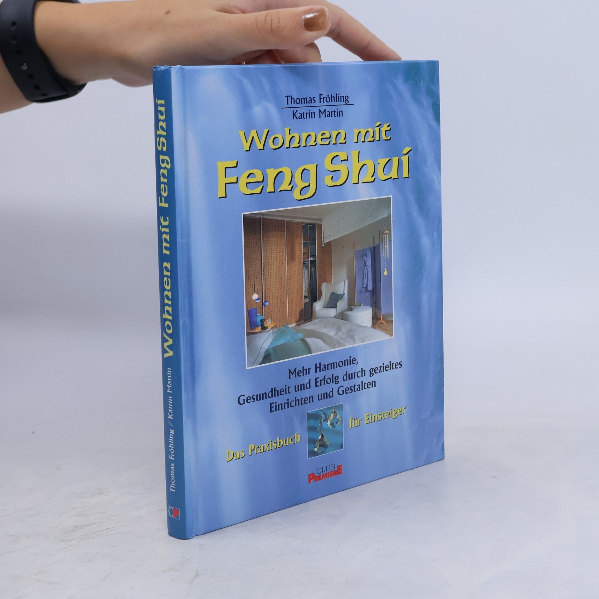 Thomas Fröhling Wohnen mit Feng Shui