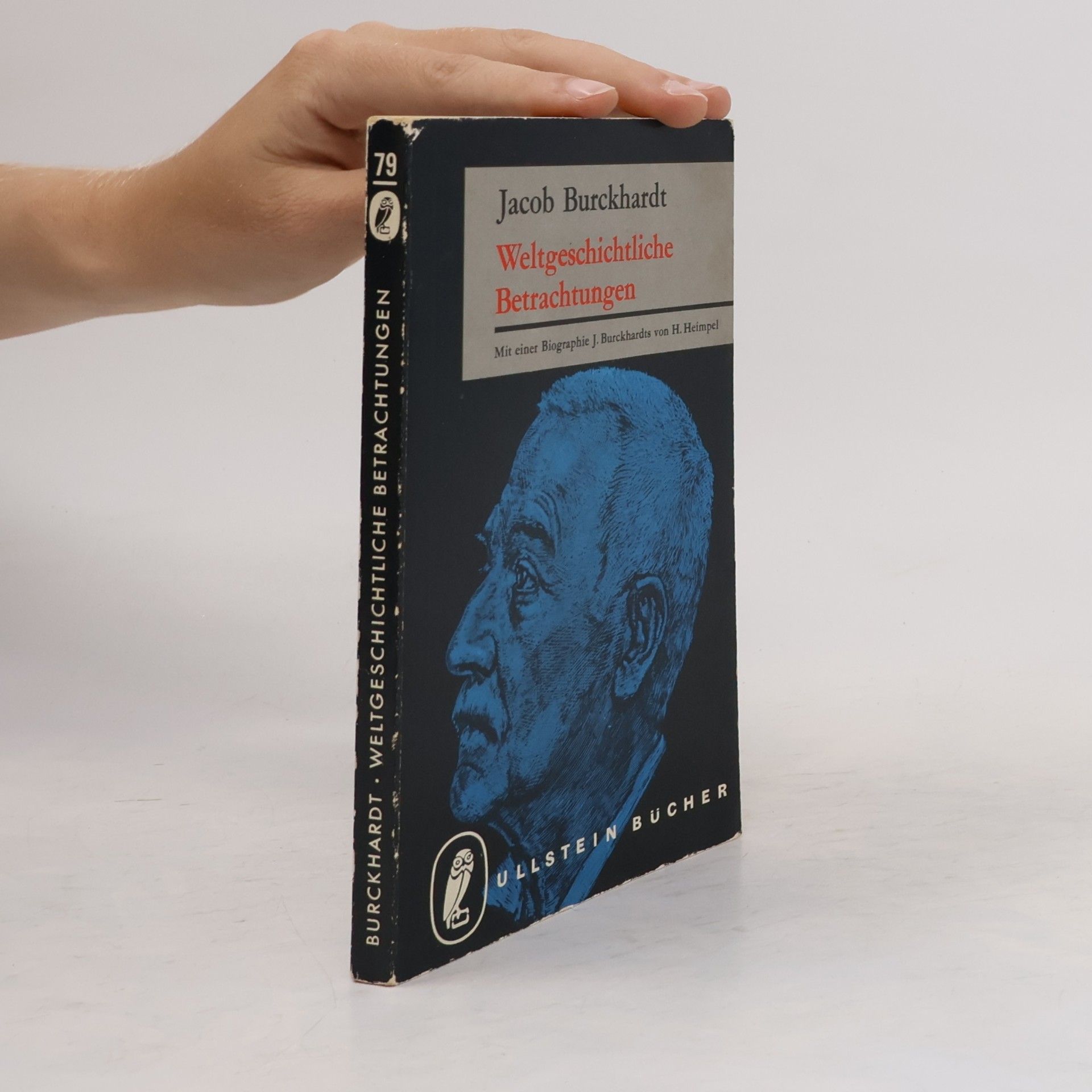 Jacob Burckhardt Weltgeschichtliche Betrachtungen