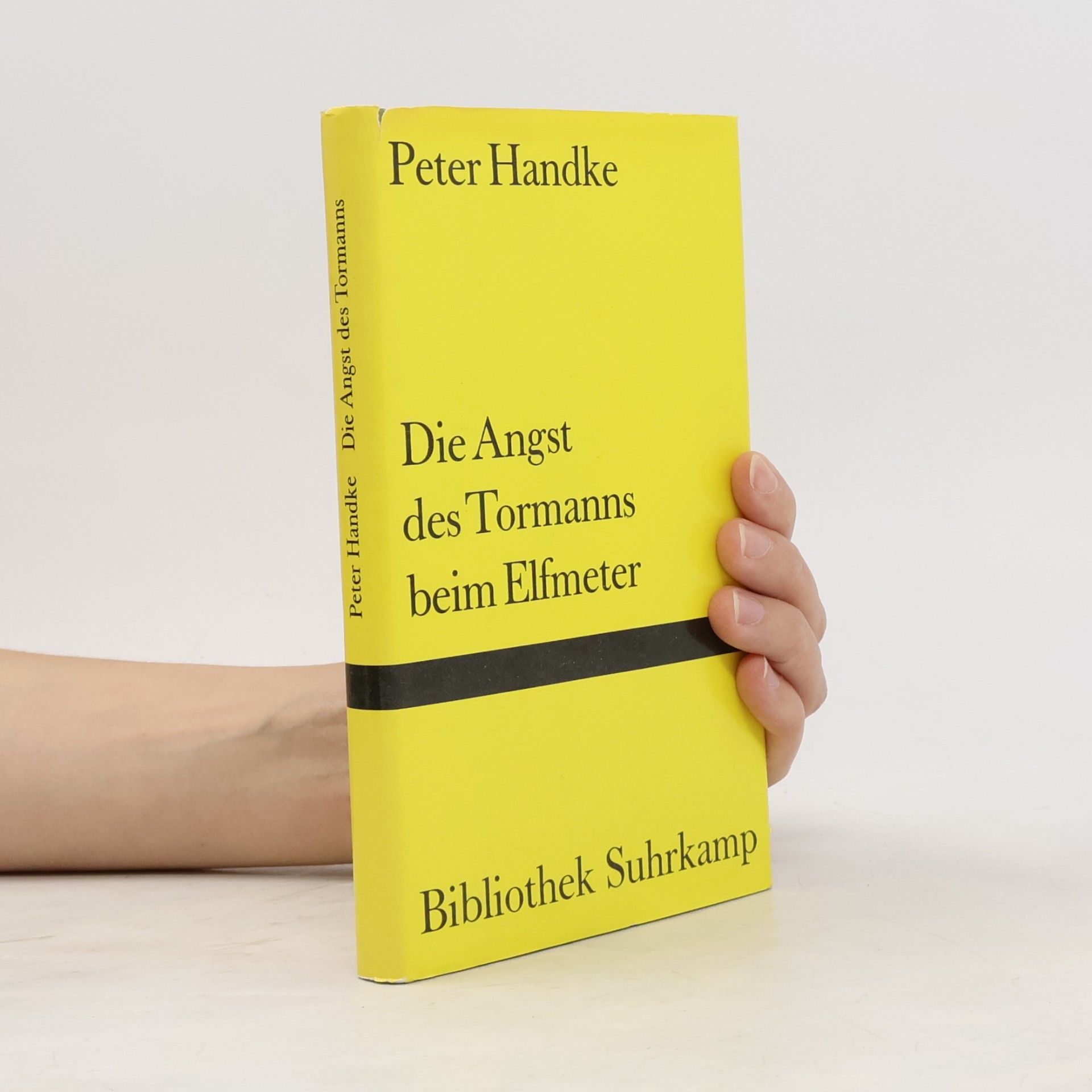 Peter Handke Bibliothek Suhrkamp: Die Angst des Tormanns beim Elfmeter