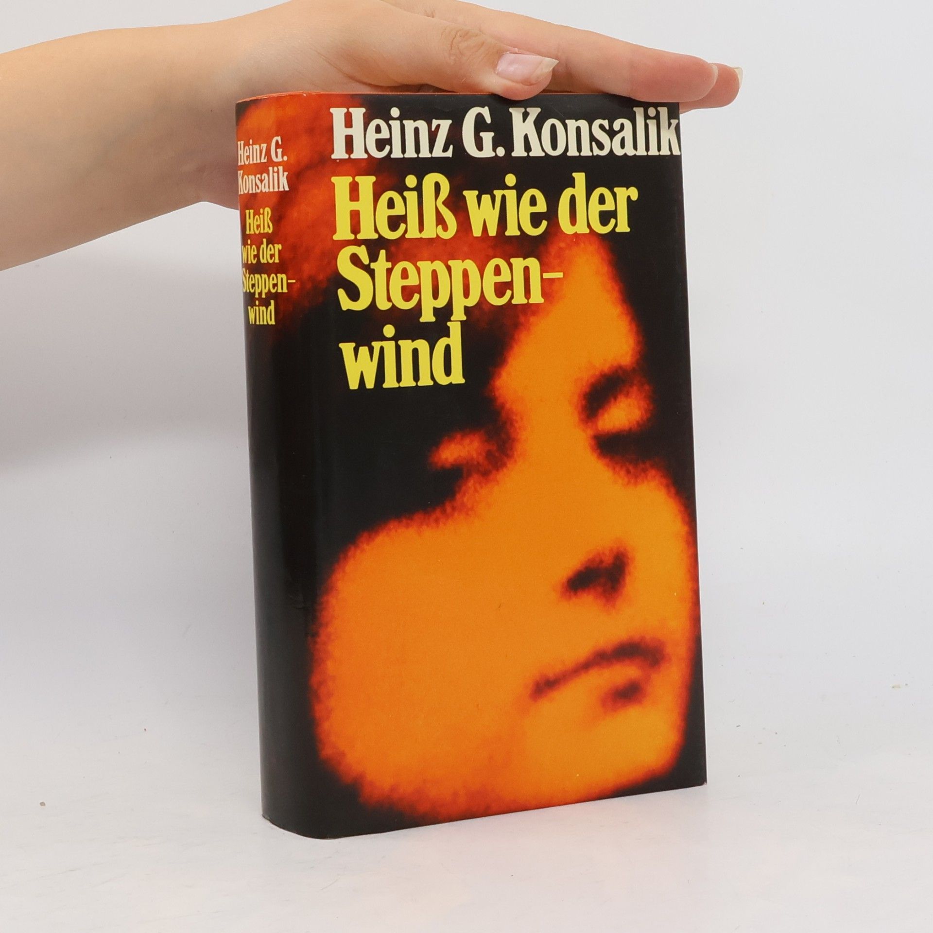 Heinz Günther Konsalik Heiß wie der Steppenwind