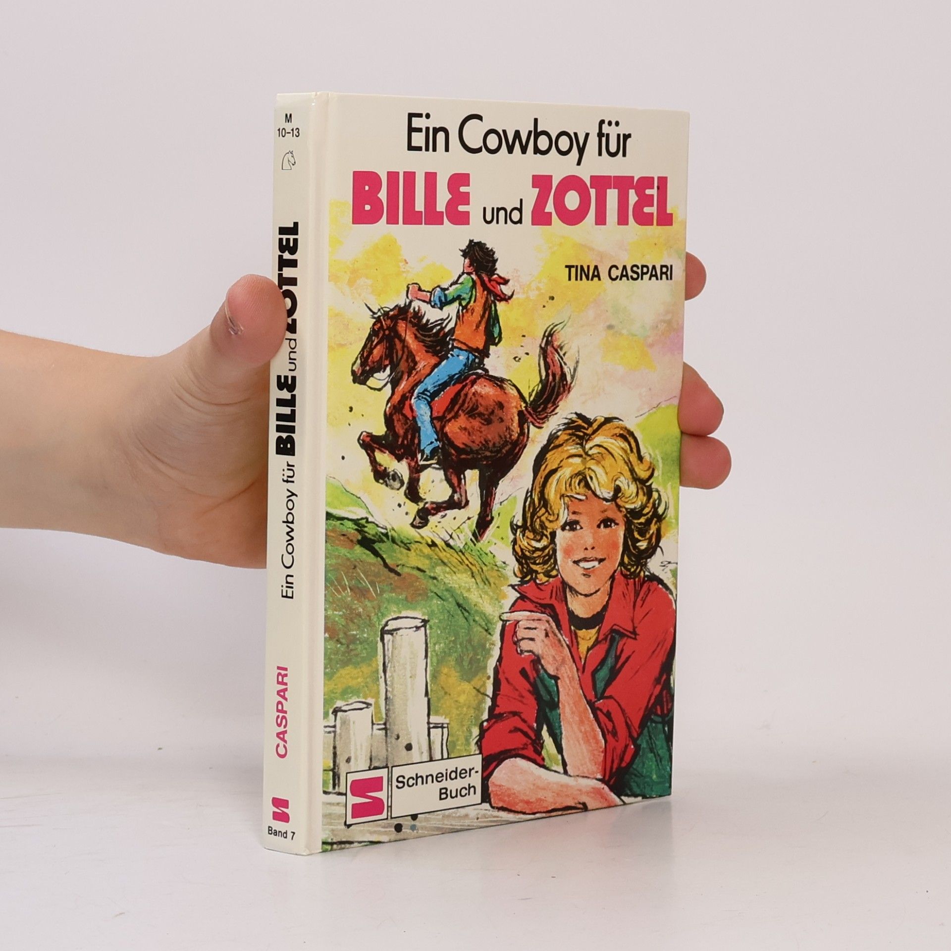 Tina Caspari Ein Cowboy für Bille und Zottel