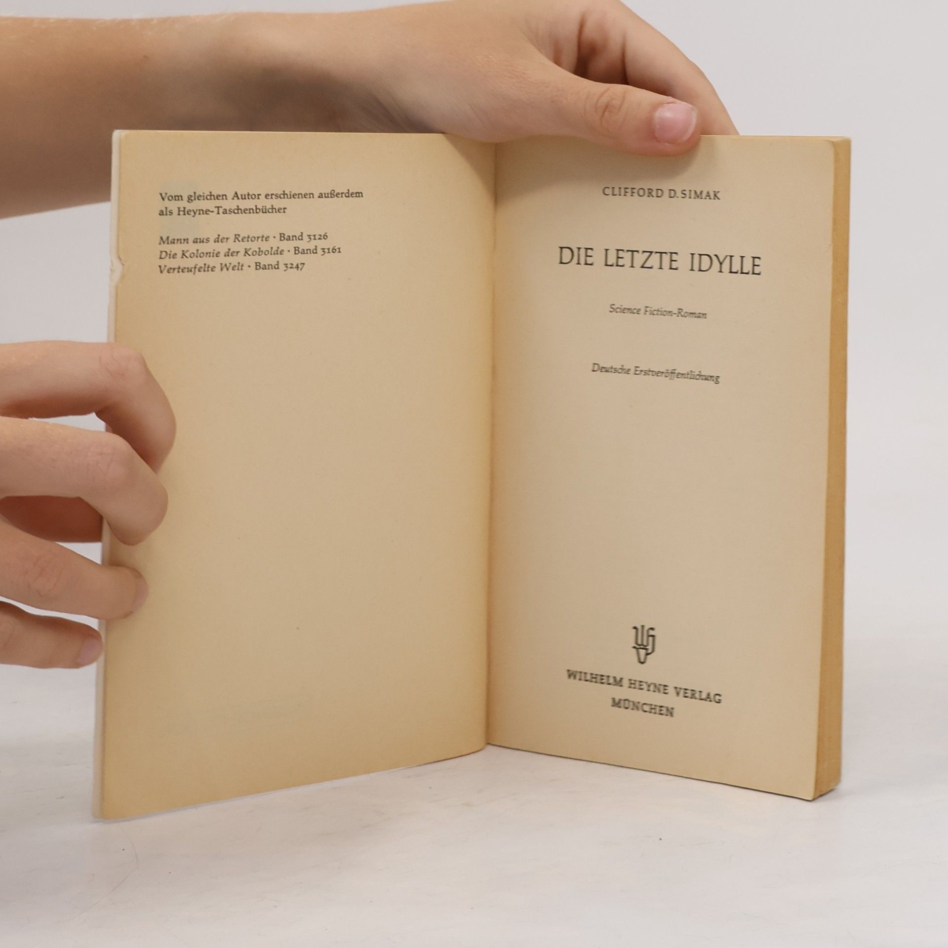 Clifford D. Simak Die letzte Idylle
