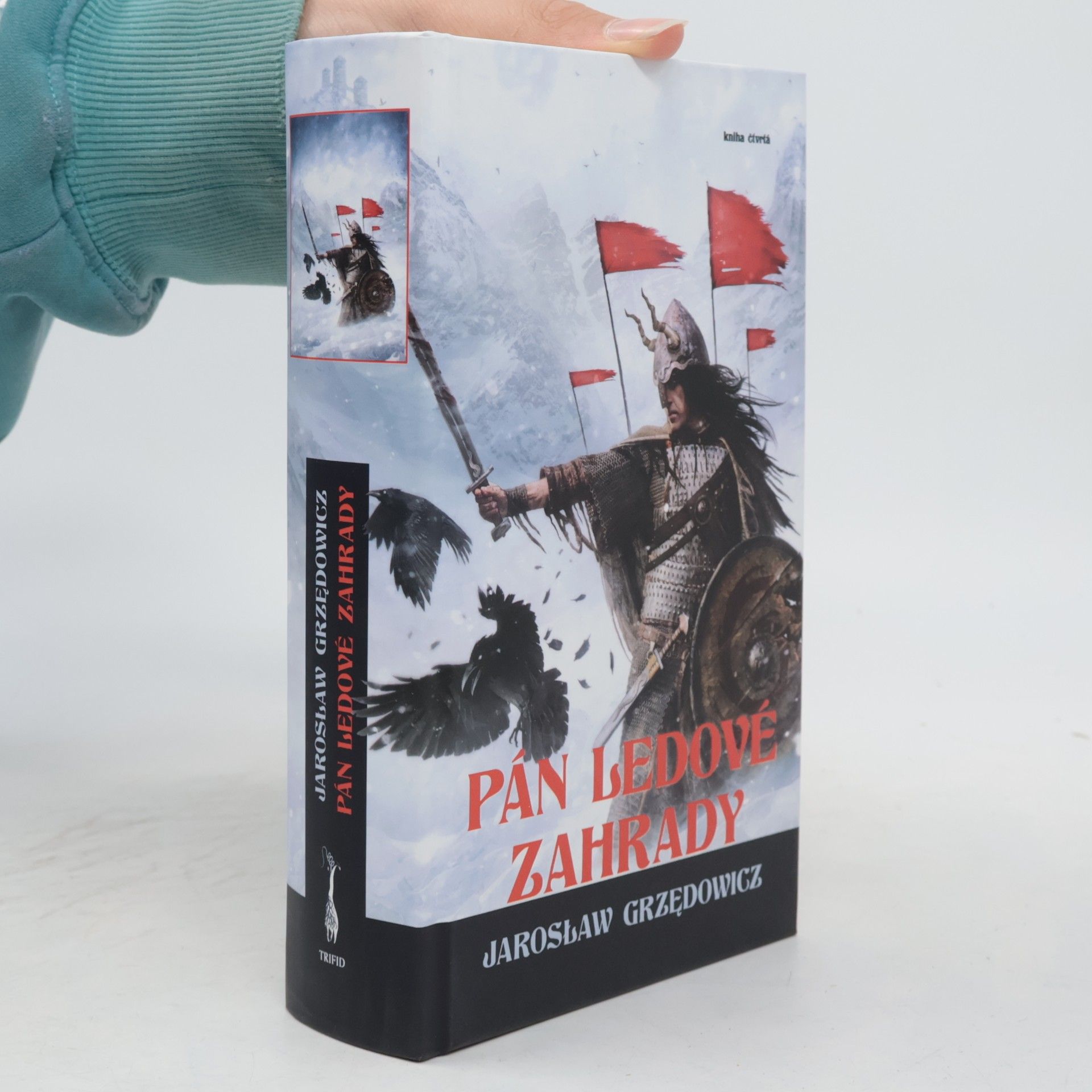Jarosław Grzędowicz Pán ledové zahrady: kniha čtvrtá