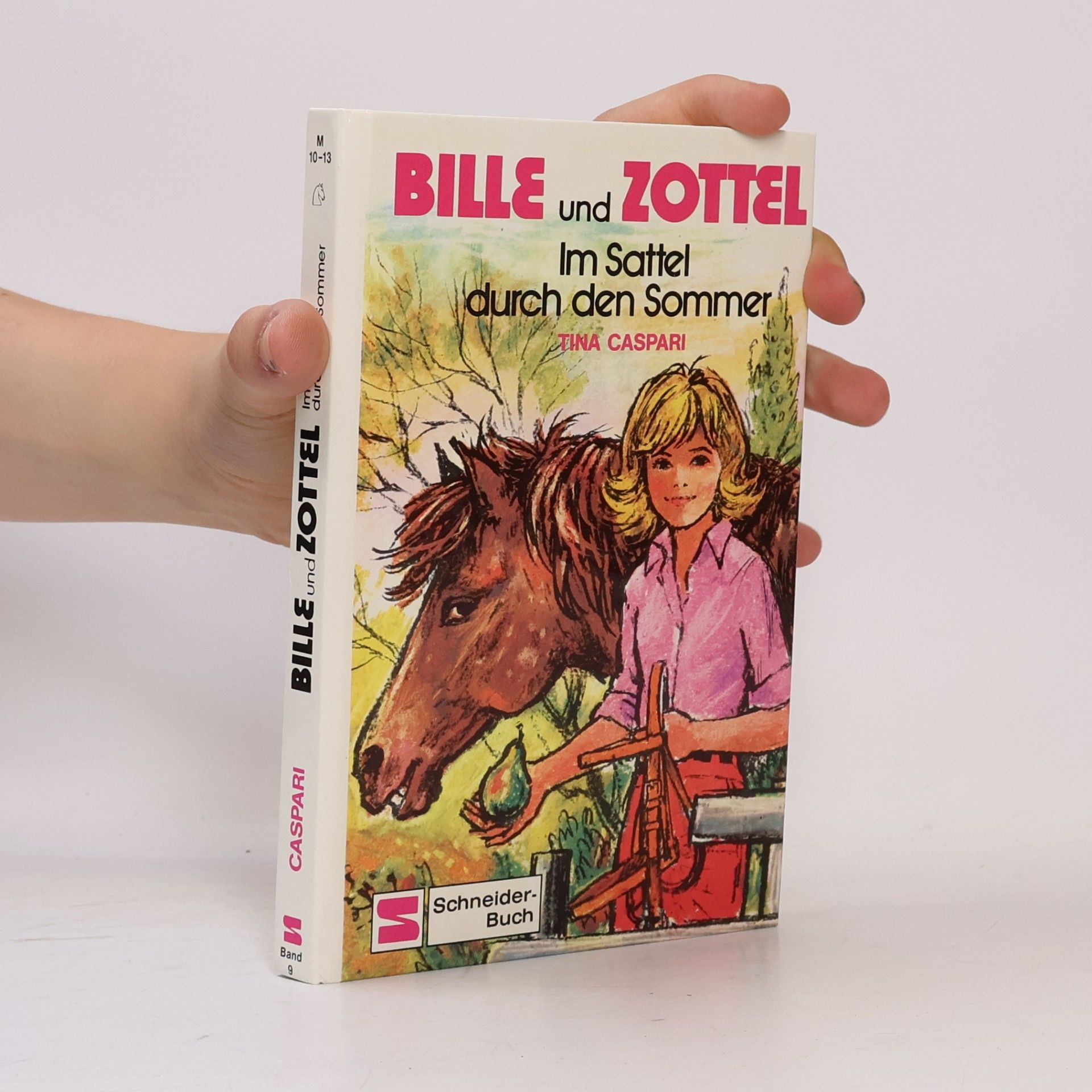 Tina Caspari Bille & Zottel. Im Sattel durch den Sommer