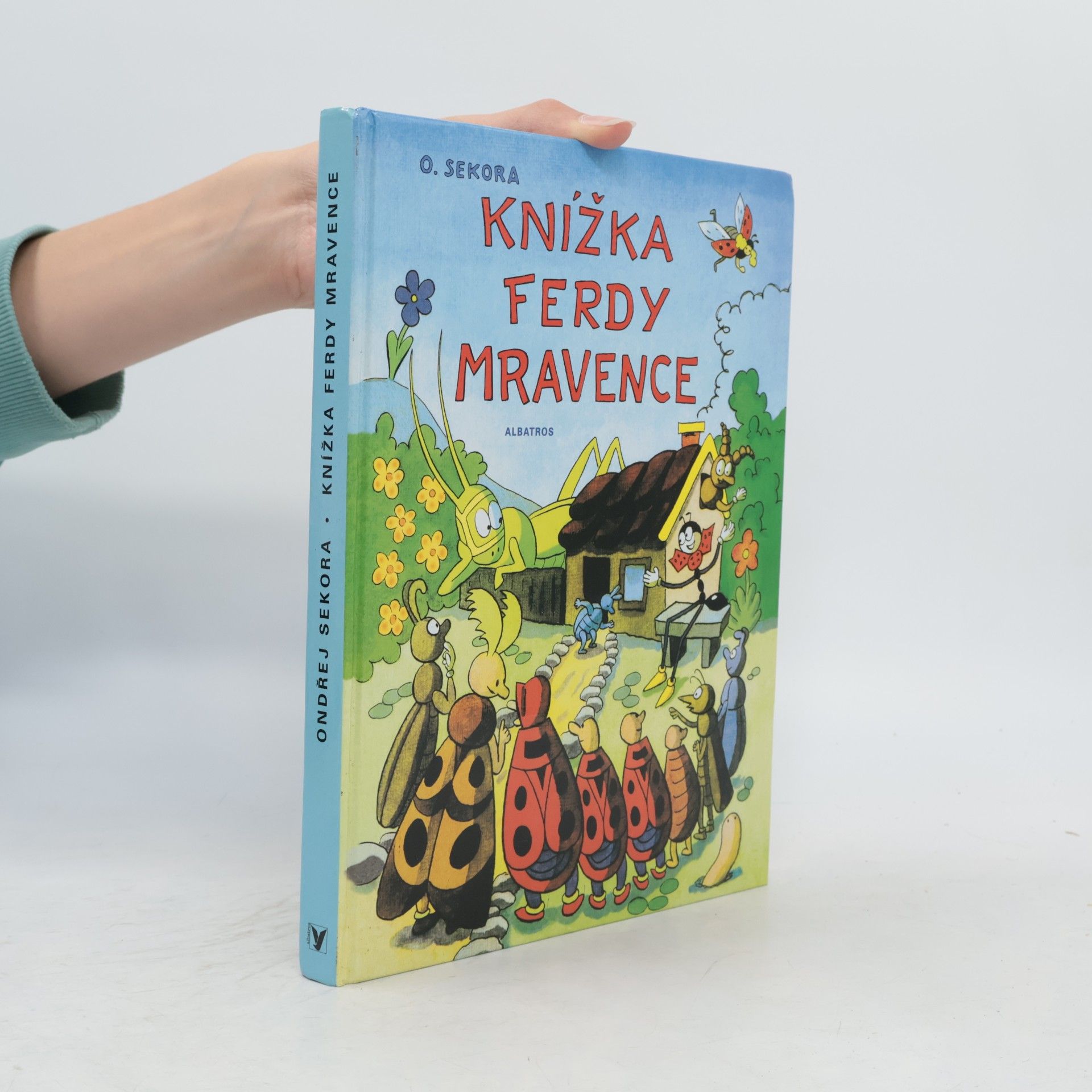Ondřej J. Sekora Knížka Ferdy Mravence