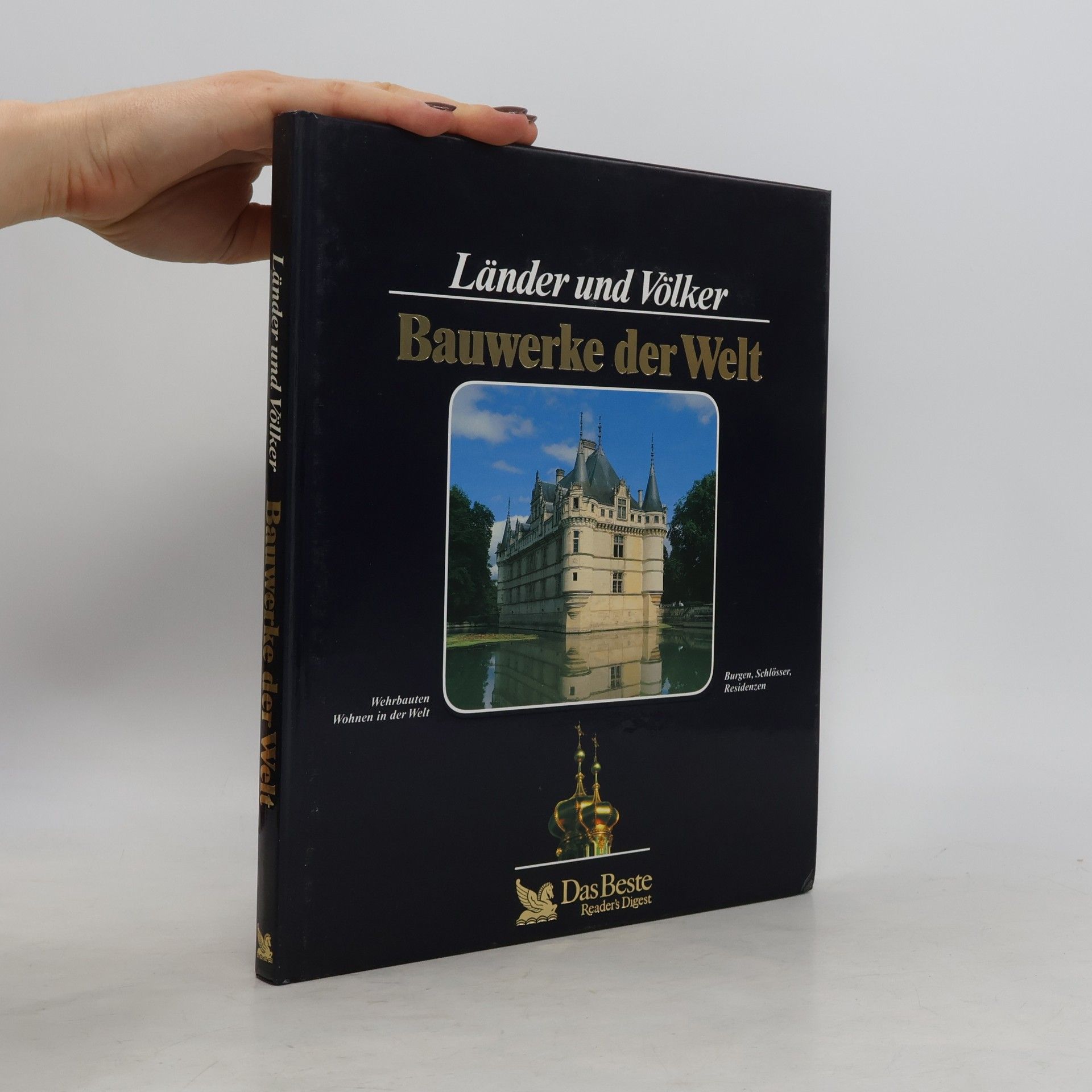 Sybille A. Rott Illfeld Bauwerke der Welt