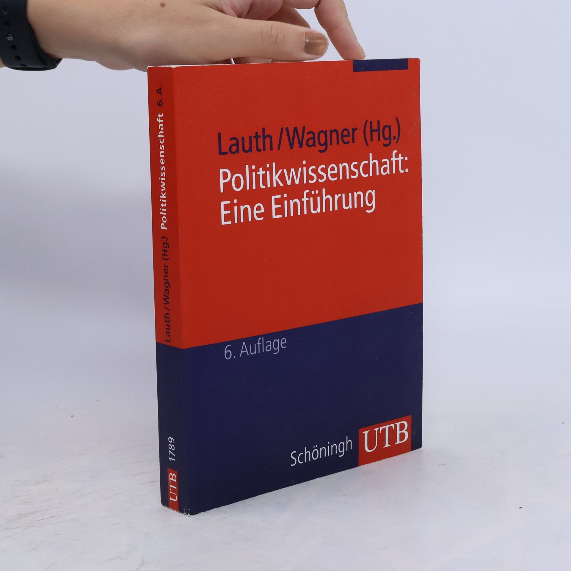 Hans-Joachim Lauth Politikwissenschaft. Eine Einführung
