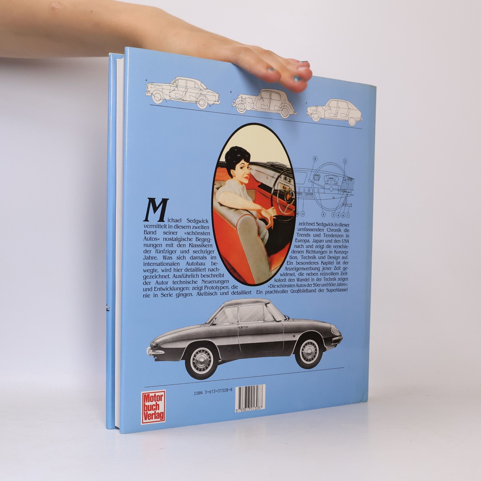 Michael Sedgwick Die schönsten Autos der fünfziger und sechziger Jahre