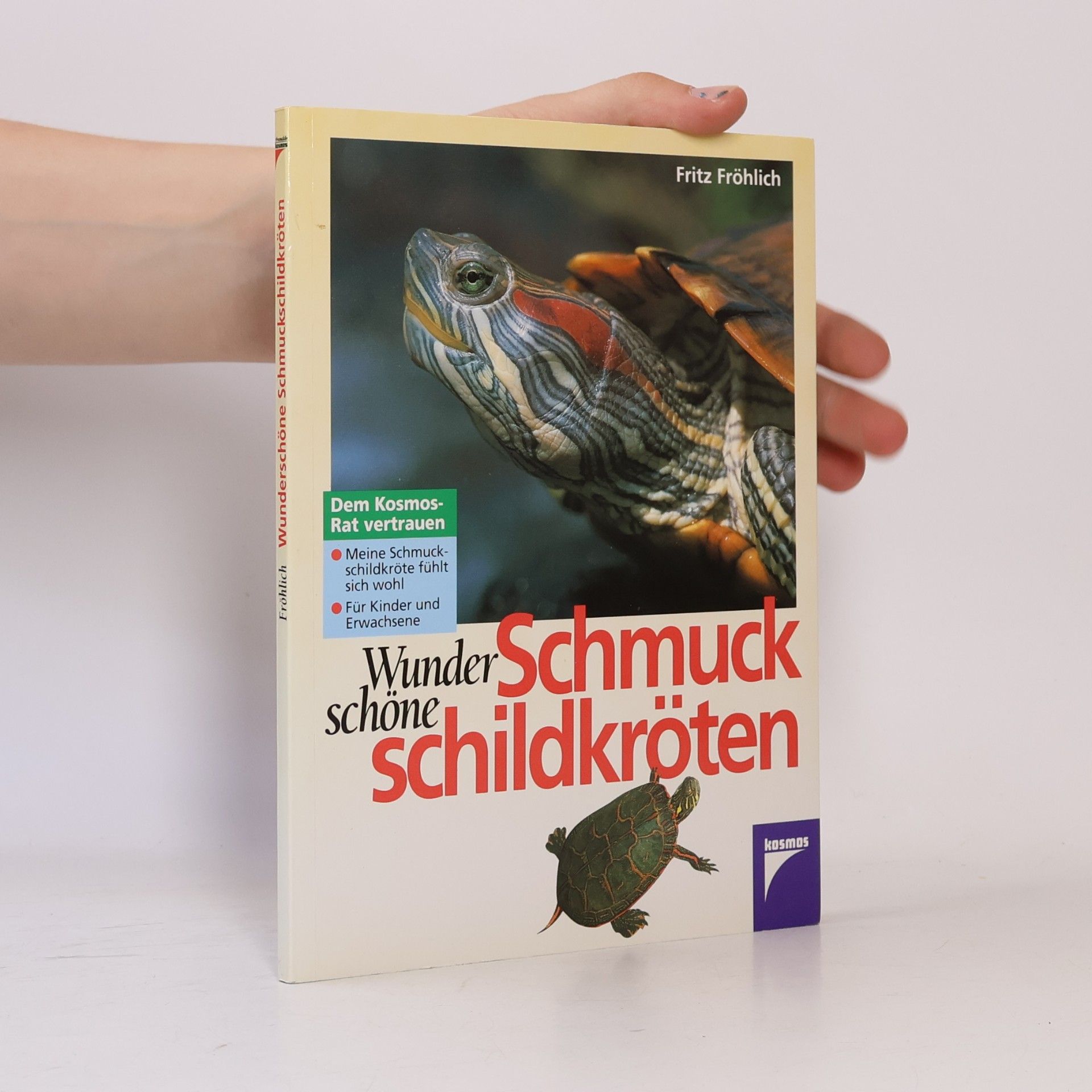 Fritz Fröhlich Wunderschöne Schmuckschildkröten