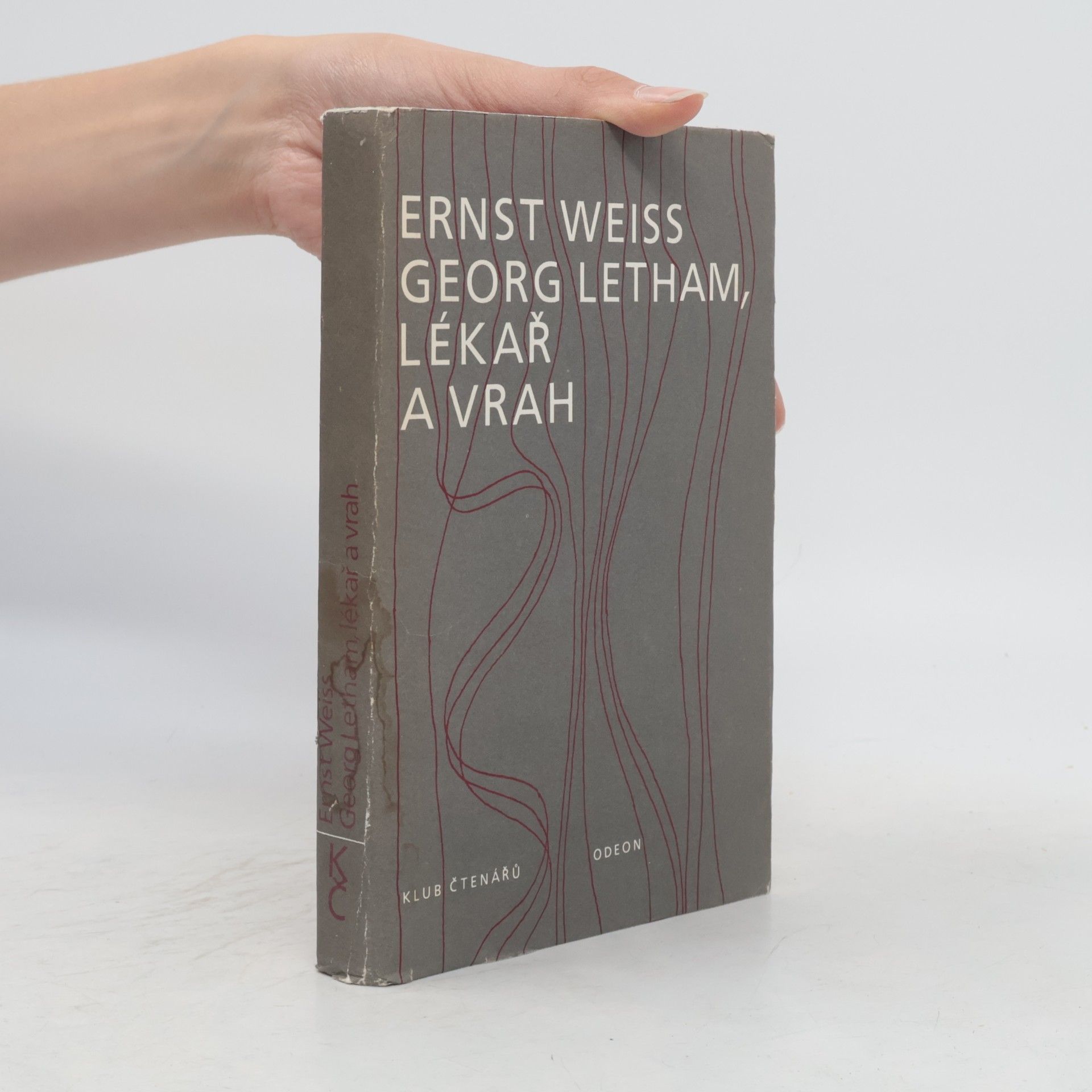 Ernst Weiss Georg Letham, lékař a vrah