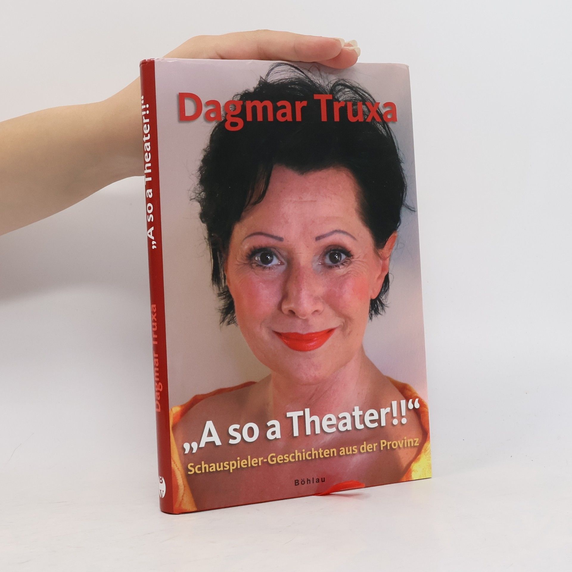 Dagmar Truxa "A so a Theater!!"
