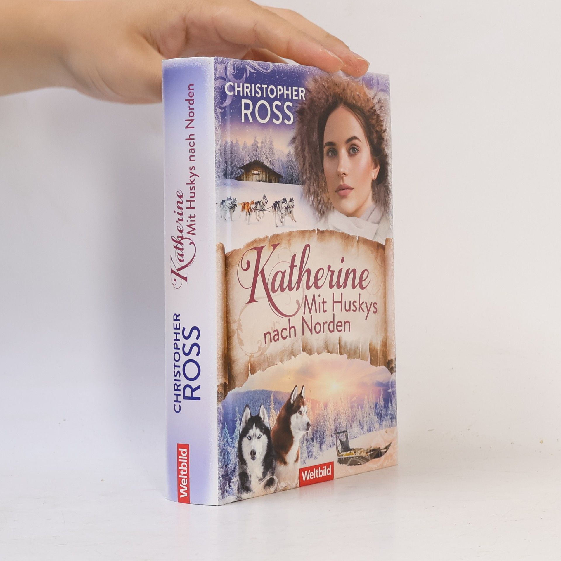 Christopher Ross Katherine - mit Huskys nach Norden