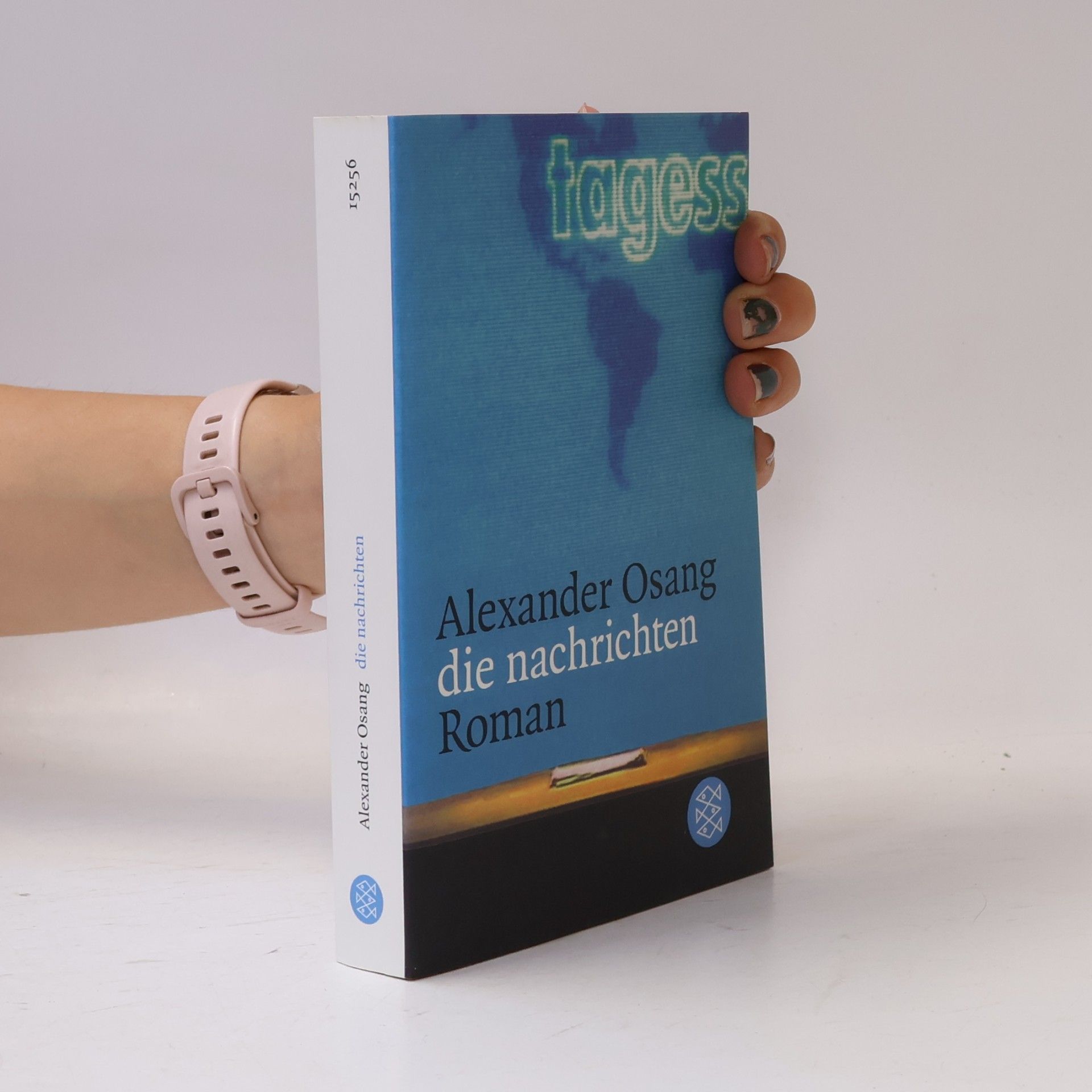 Alexander Osang Die Nachrichten : Roman