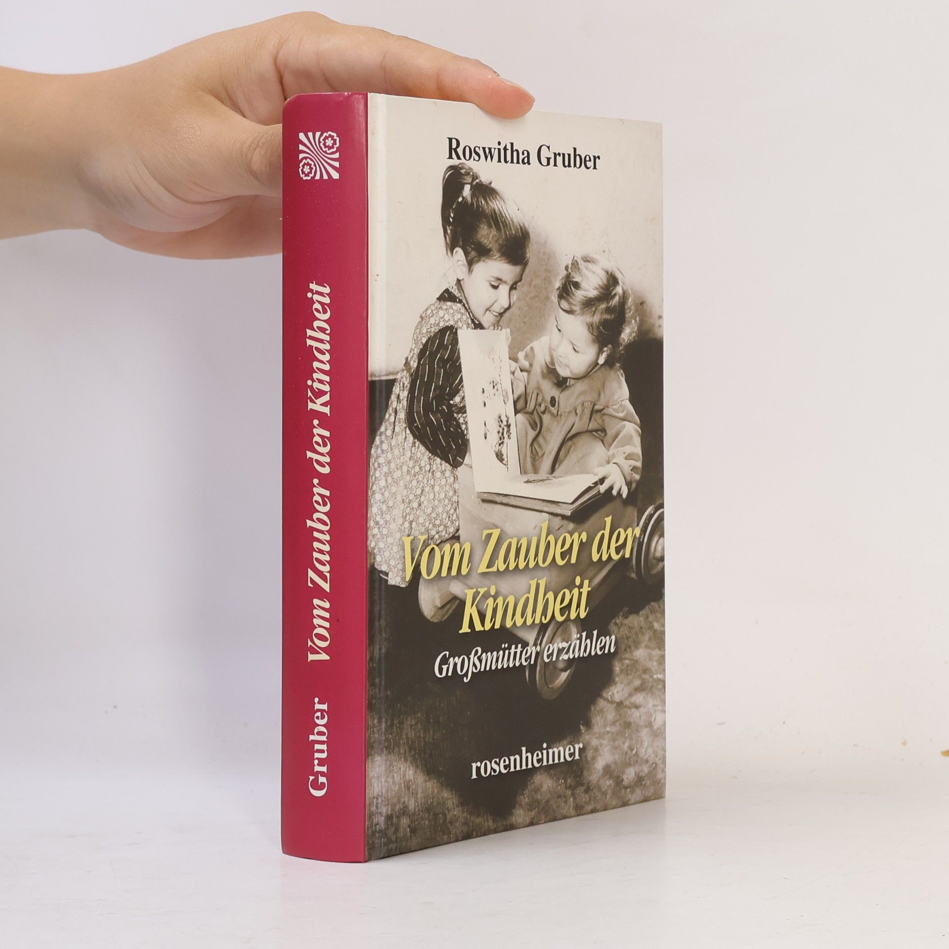 Roswitha Gruber Wunderbare Kindertage
