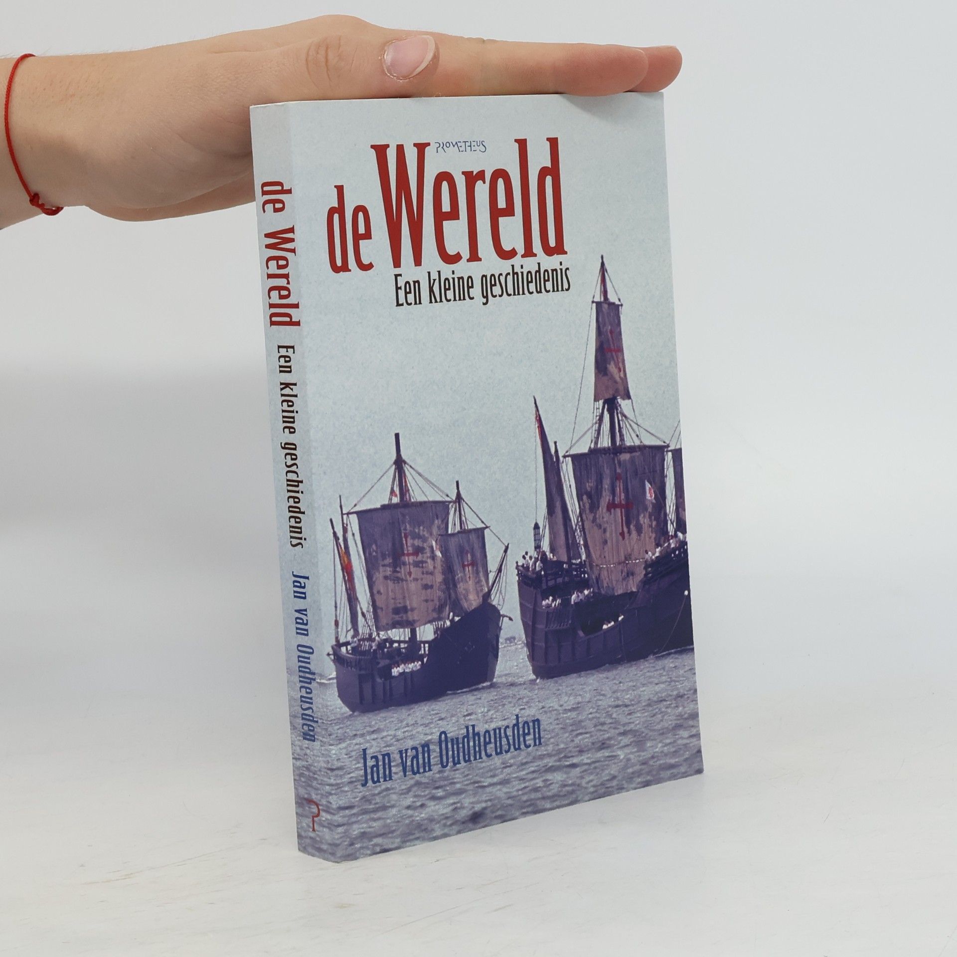 Jan L. G. van Oudheusden De wereld: een kleine geschiedenis
