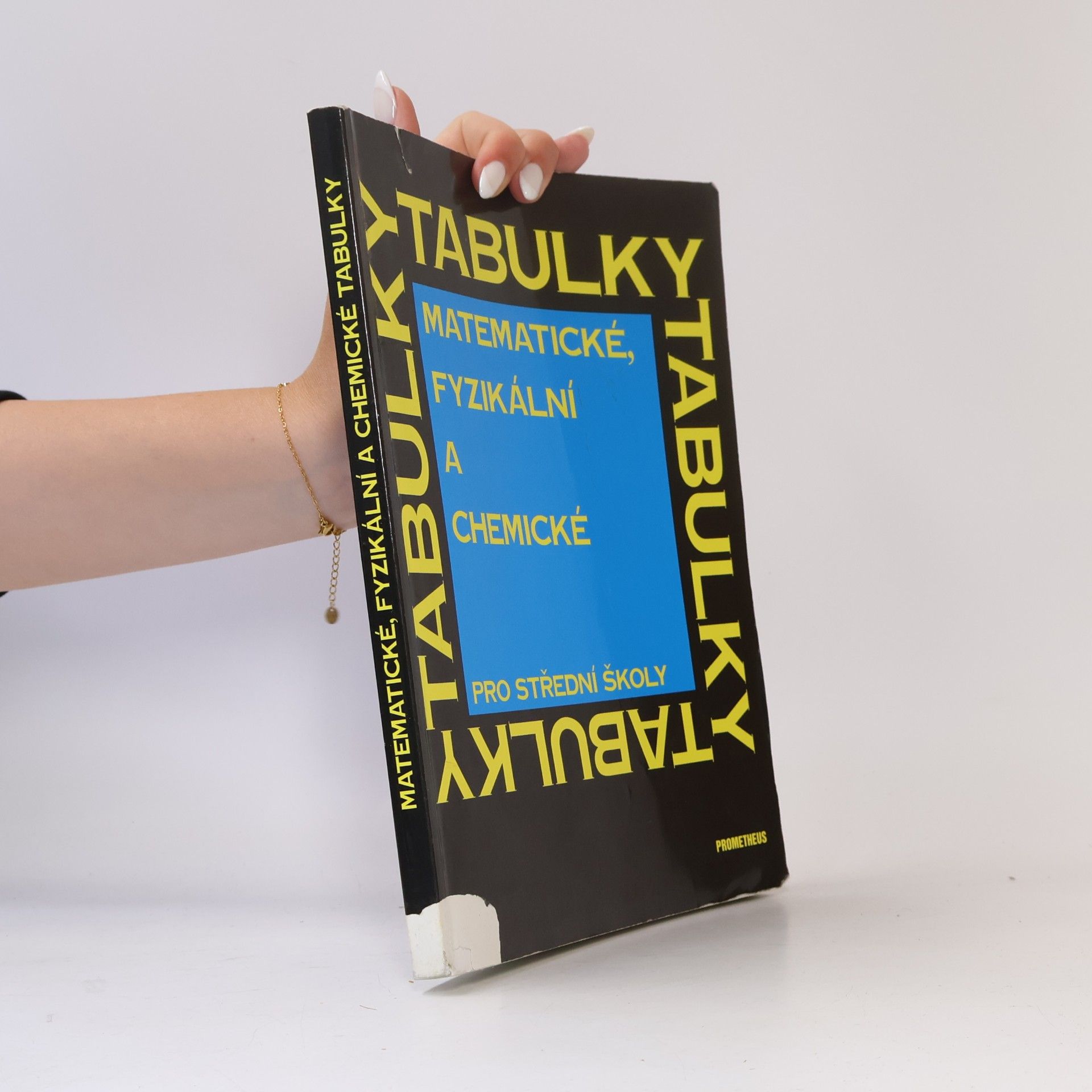Jiří Mikulčák Matematické, fyzikální a chemické tabulky pro střední školy