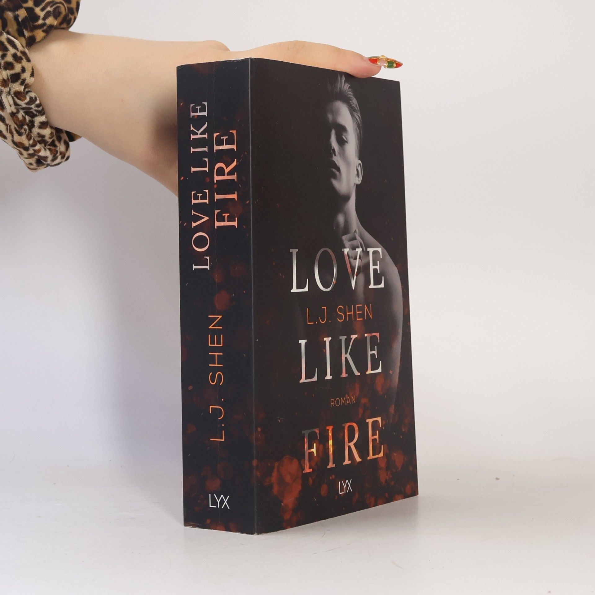 L. J. Shen Love Like Fire