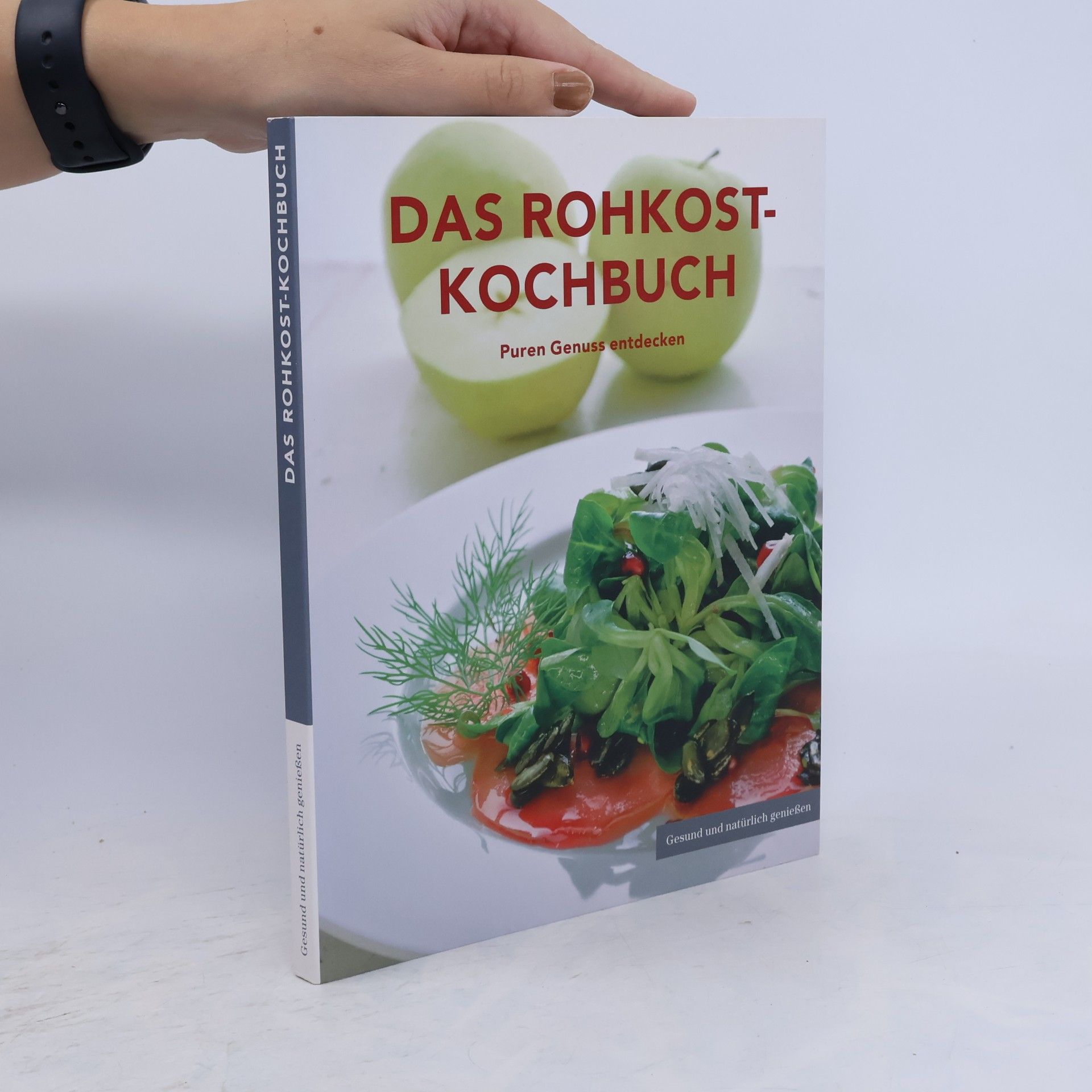 Autorenkollektiv Das Rohkost-Kochbuch