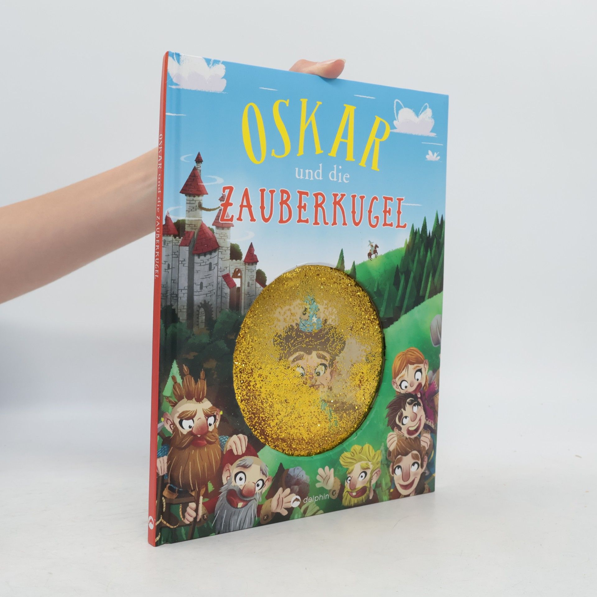 Anna Almhoff Oskar und die Zauberkugel