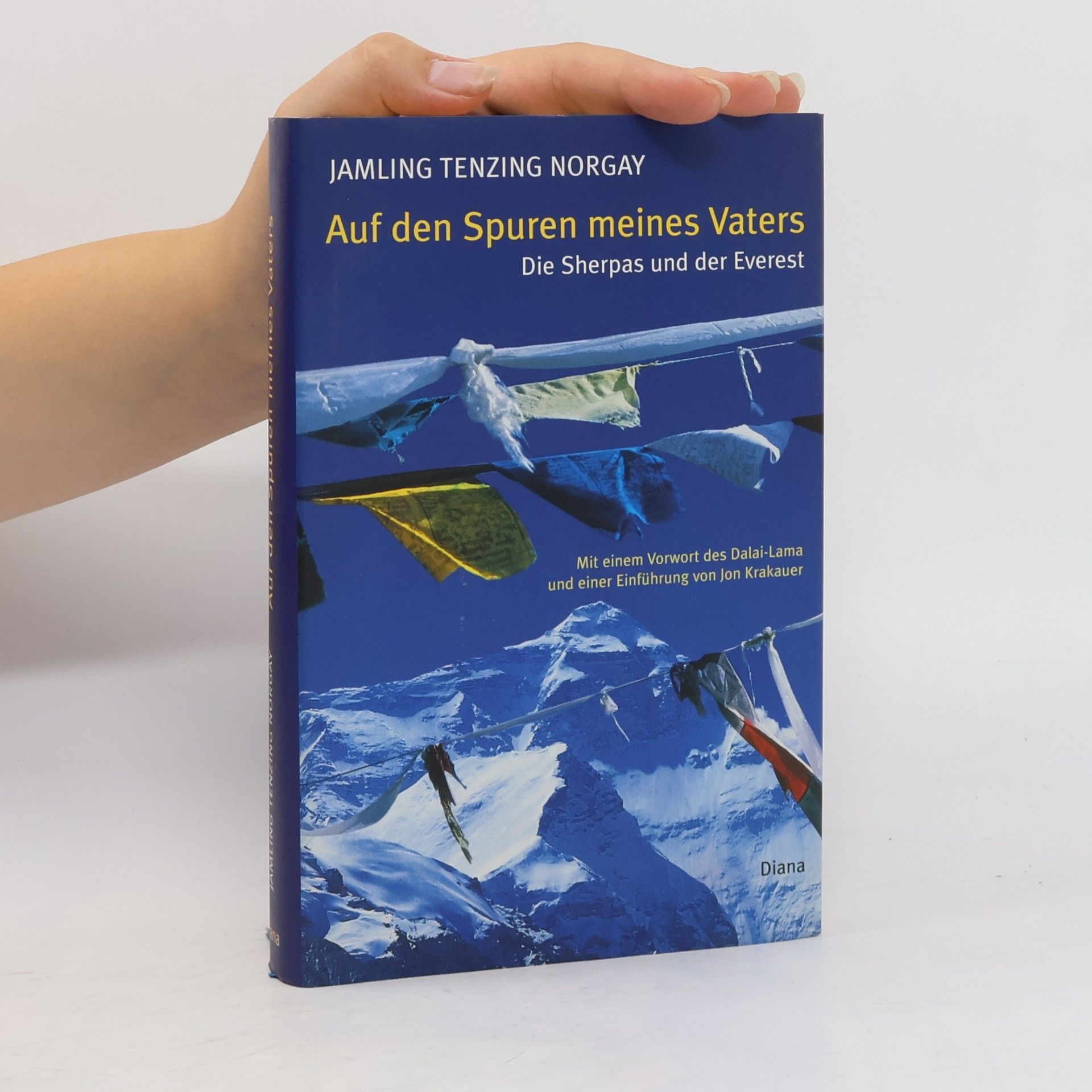 Jamling Tenzing Norgay Auf den Spuren meines Vaters