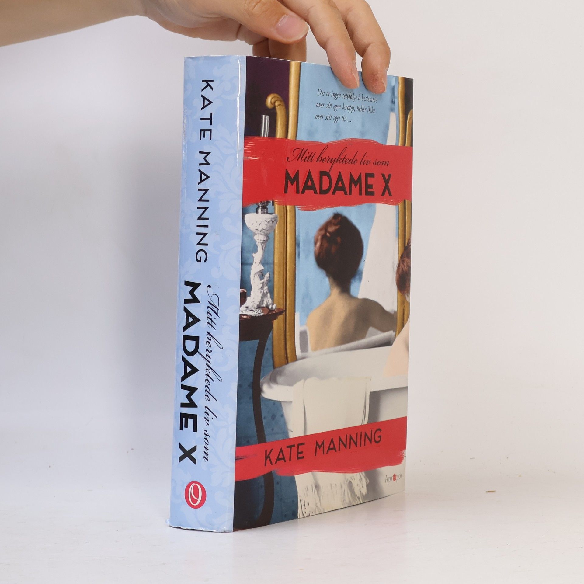 Mitt beryktede liv som Madame X