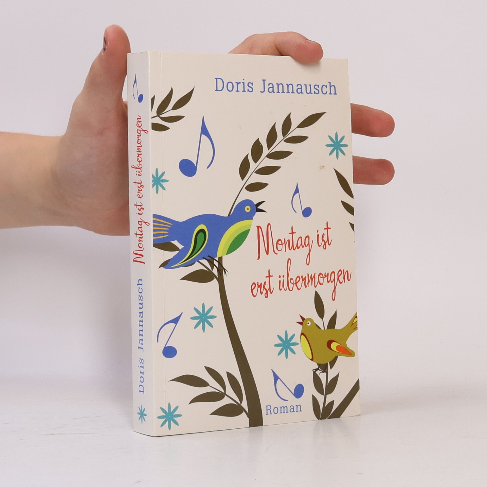 Doris Jannausch Montag ist erst übermorgen