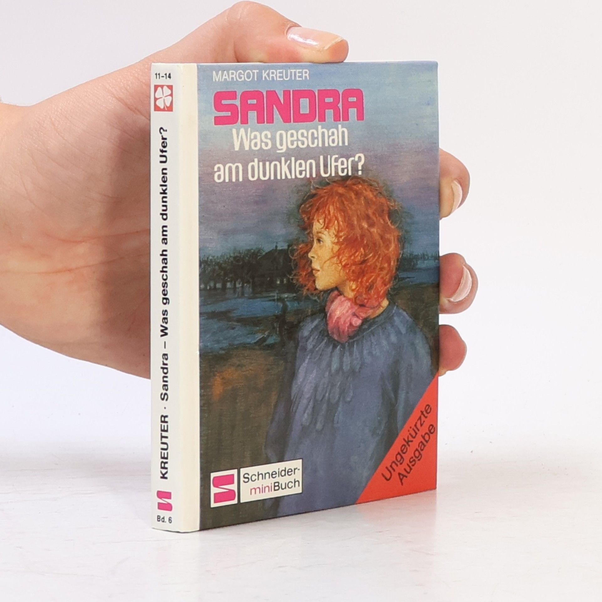 Margot Kreuter-Tränkel Schneider-miniBuch - 6: Sandra: Was geschah am dunklen Ufer? Ungekürzte Ausgabe