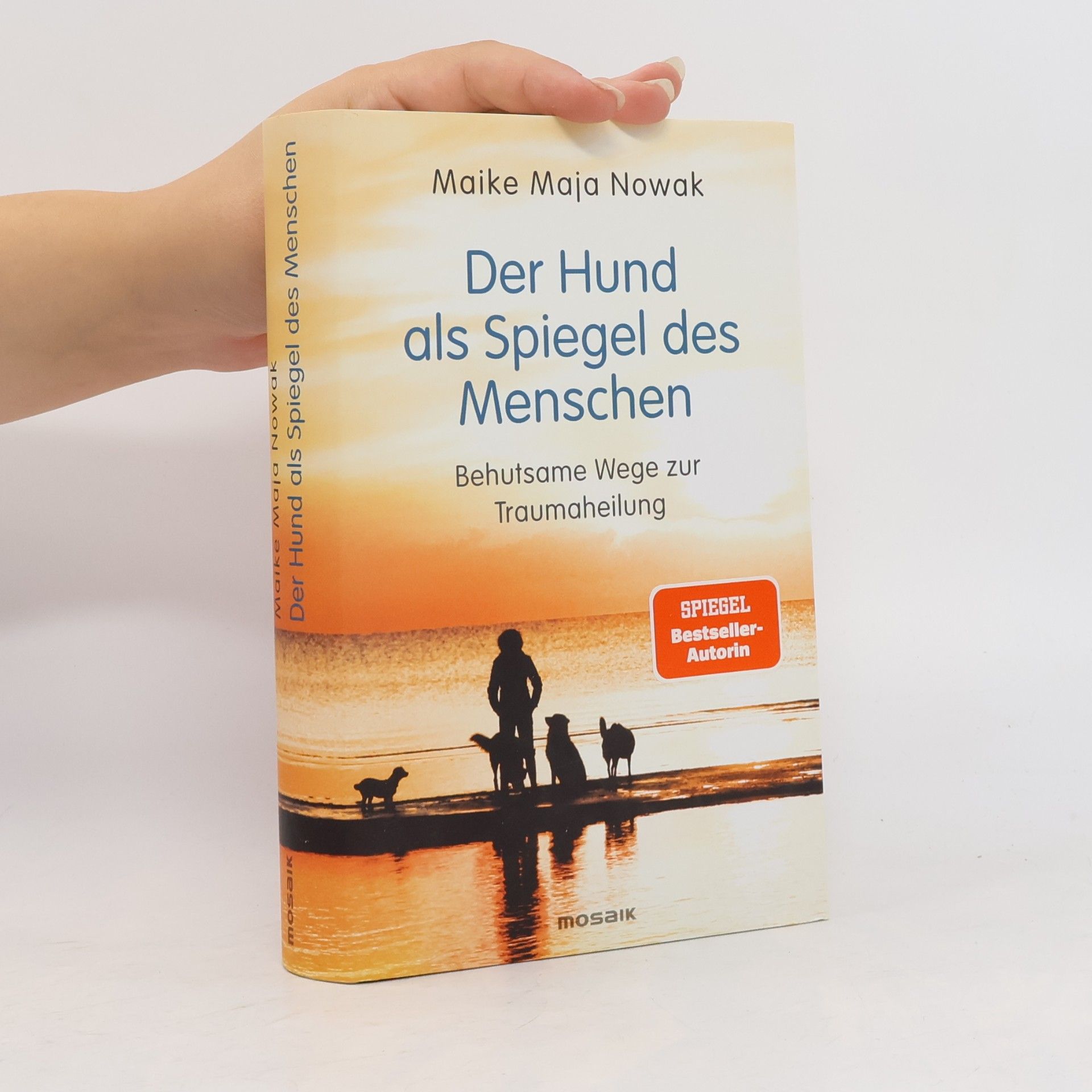 Maike Nowak Der Hund als Spiegel des Menschen