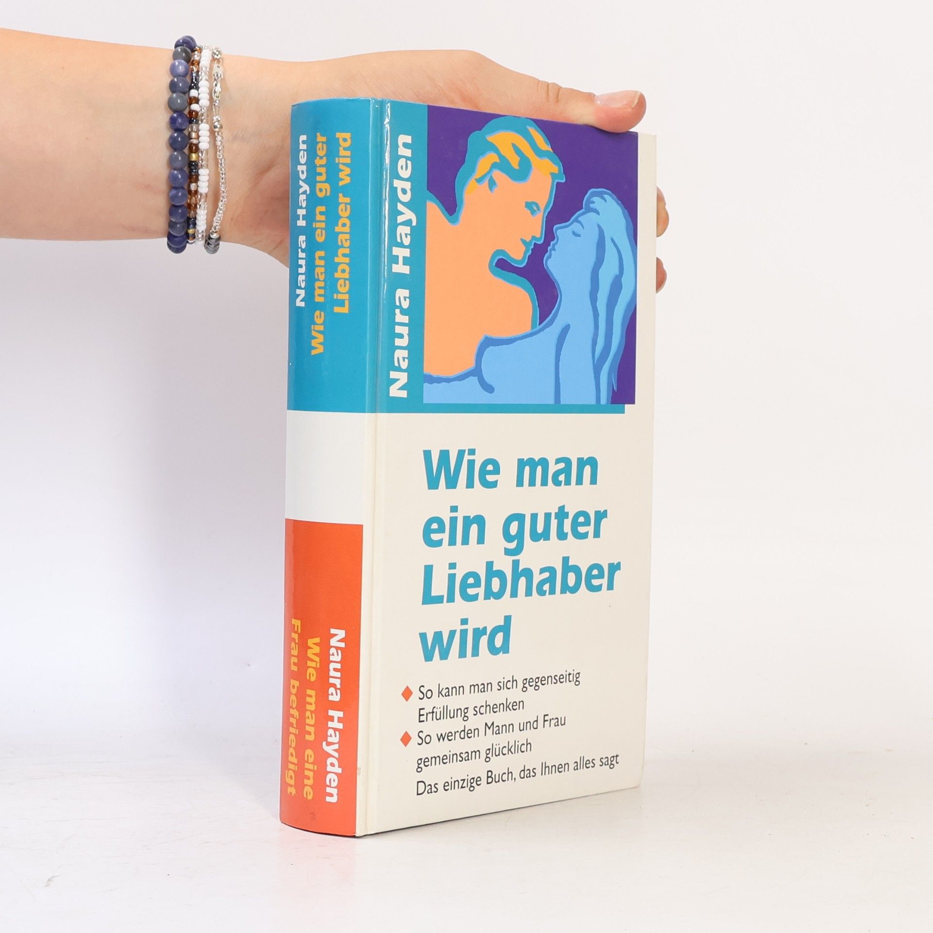 Naura Hayden Wie man ein guter Liebhaber wird