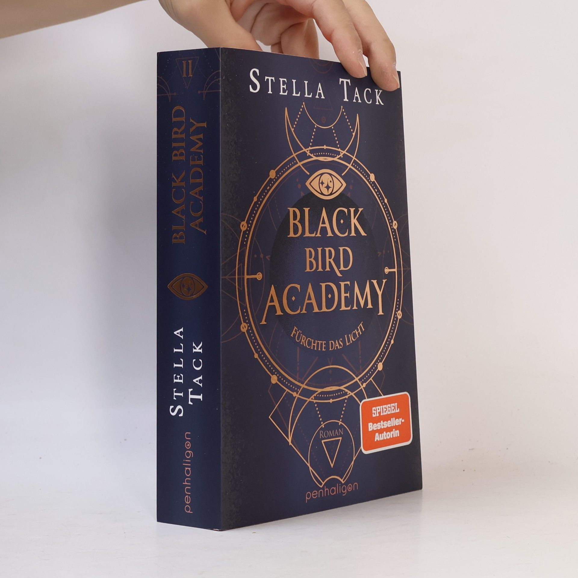 Stella A. Tack Black Bird Academy - Fürchte das Licht