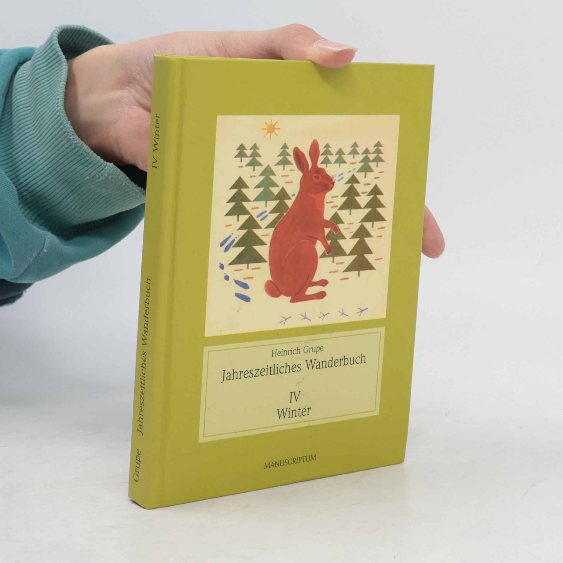 Heinrich Gruppe Jahreszeitliches Wanderbuch - 4: Winter